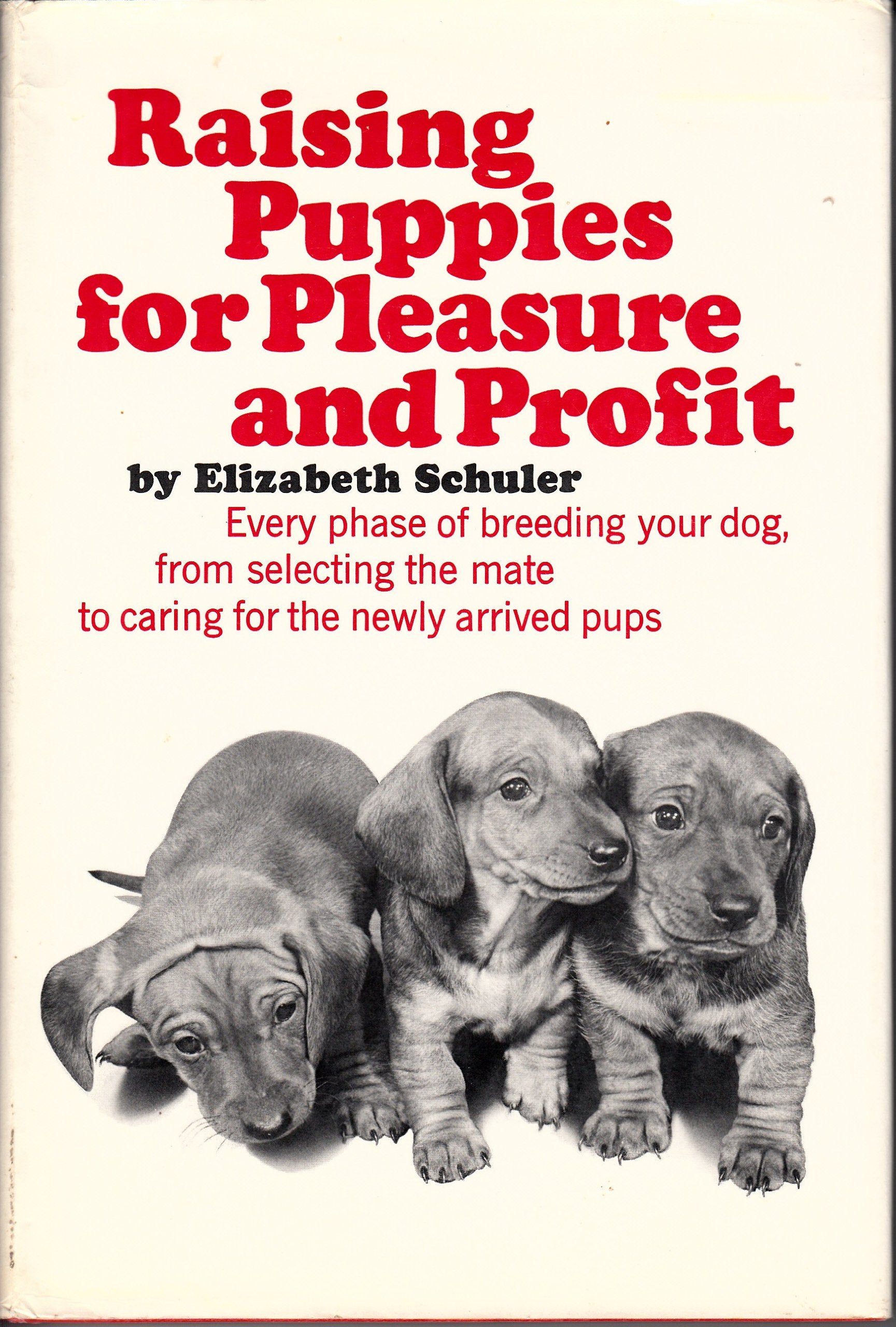 Raising Puppies for Pleasure and Profit,Used