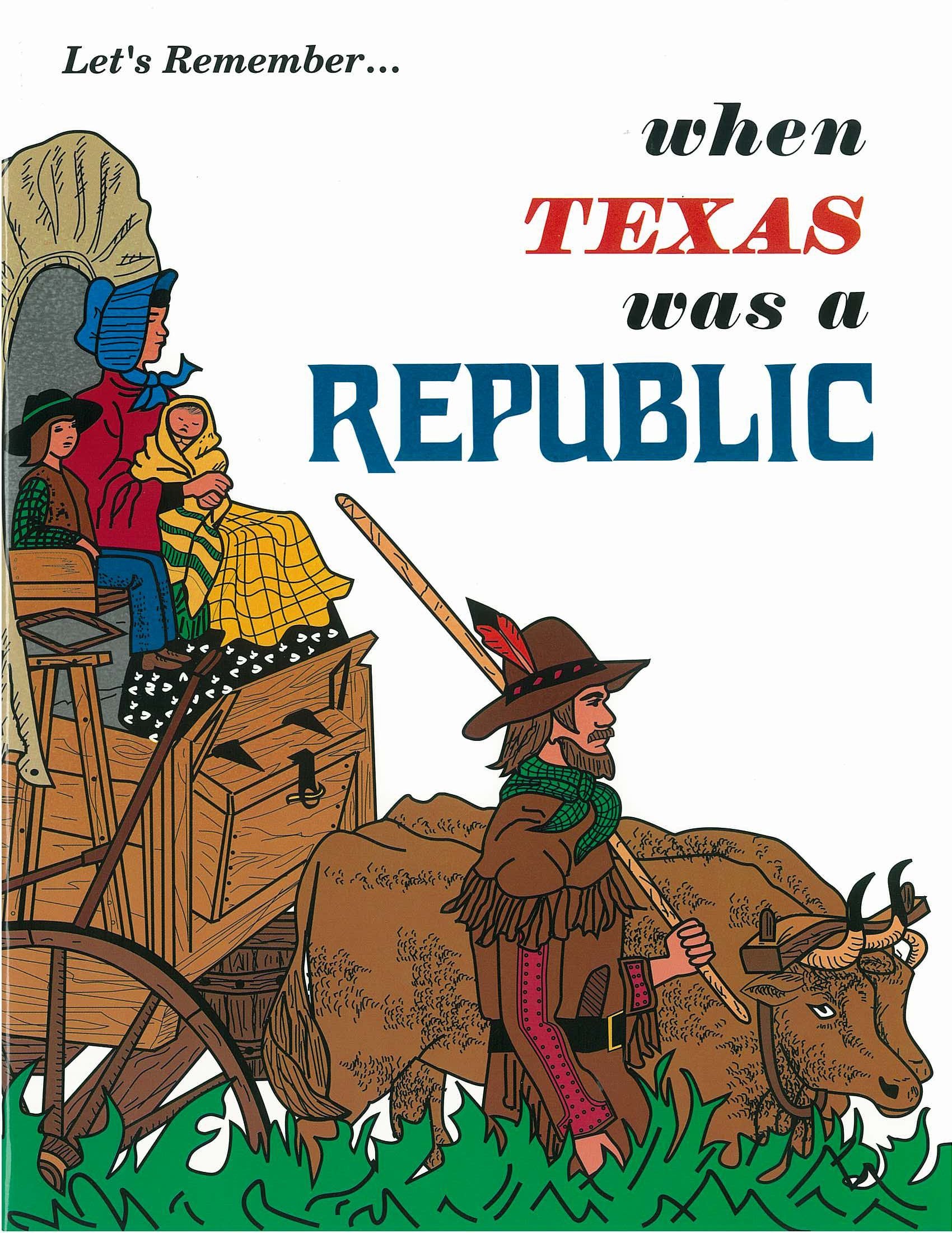 Let's Remember When Texas Was a Republic,Used