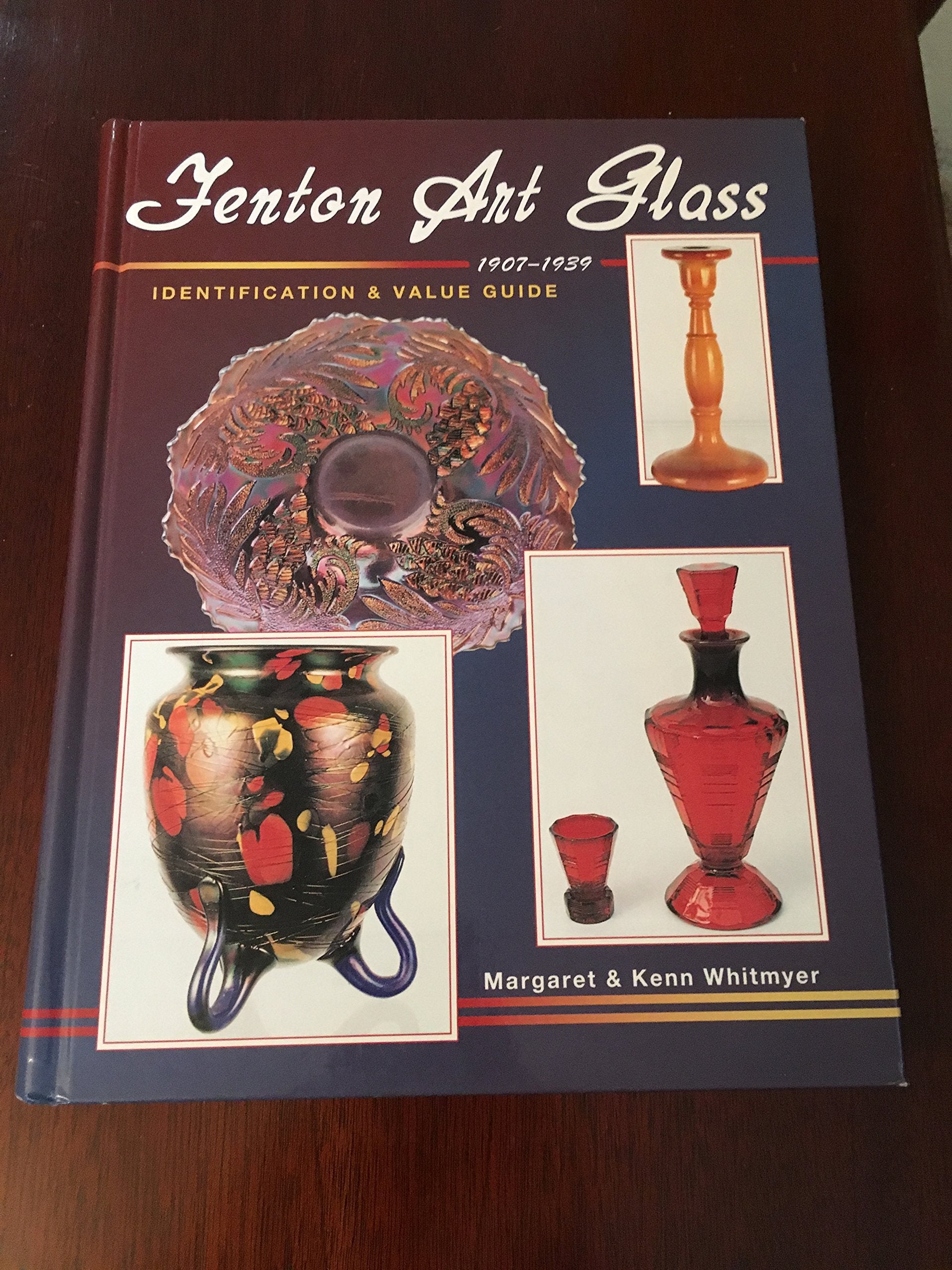 Fenton Art Glass 19071939: Identification & Value Guide,Used