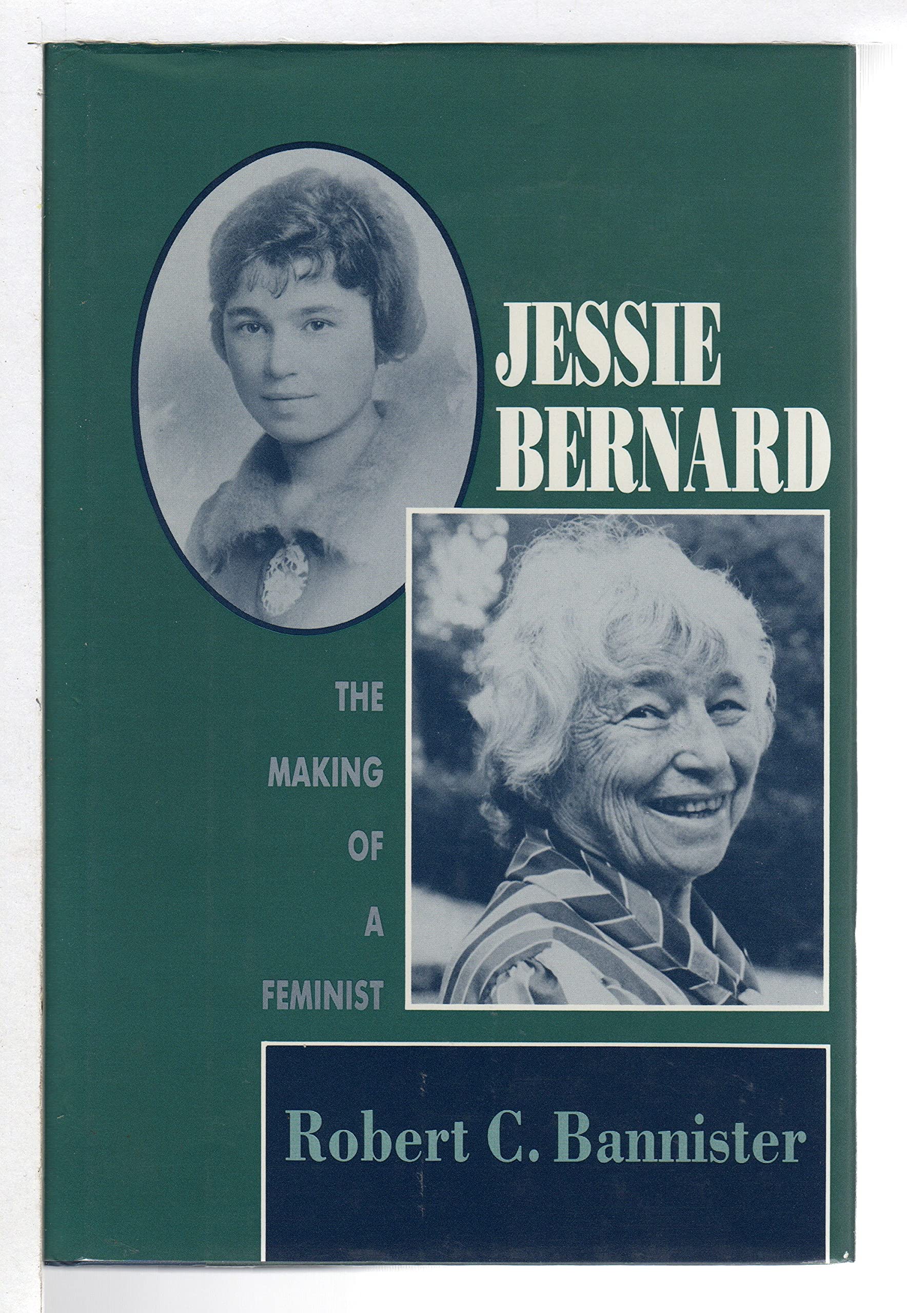 Jessie Bernard, The Making Of,Used