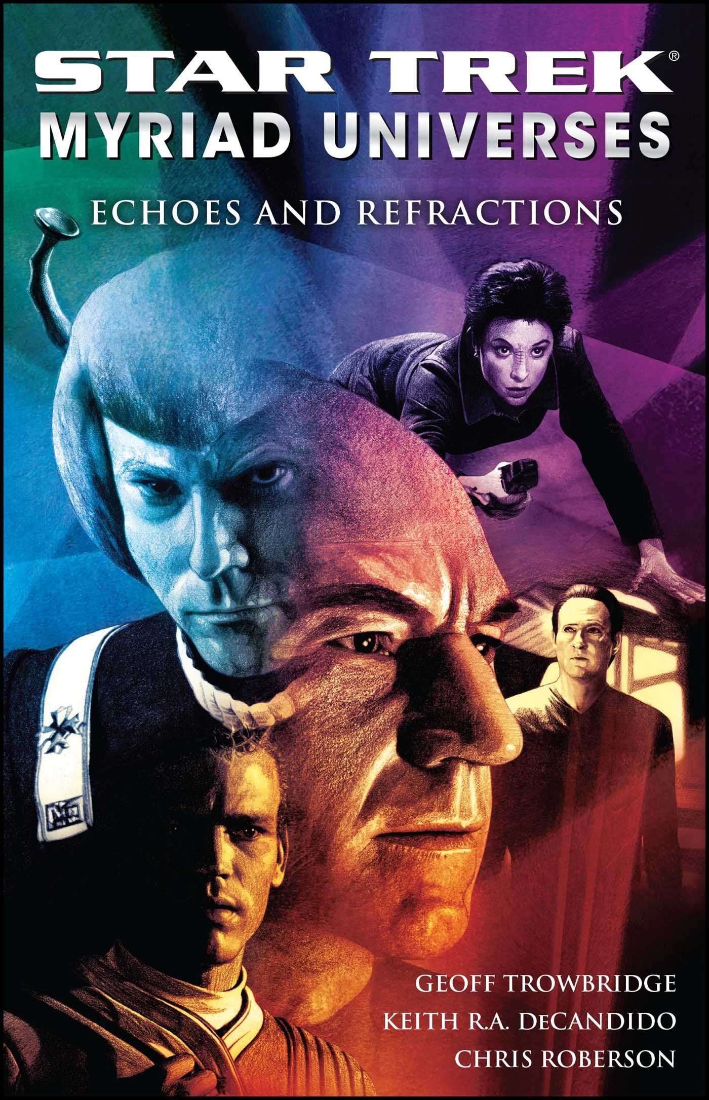 Star Trek: Myriad Universes #2: Echoes And Refractions: Myriad Universes #2: Echoes And Refractions (Bk. 2),Used