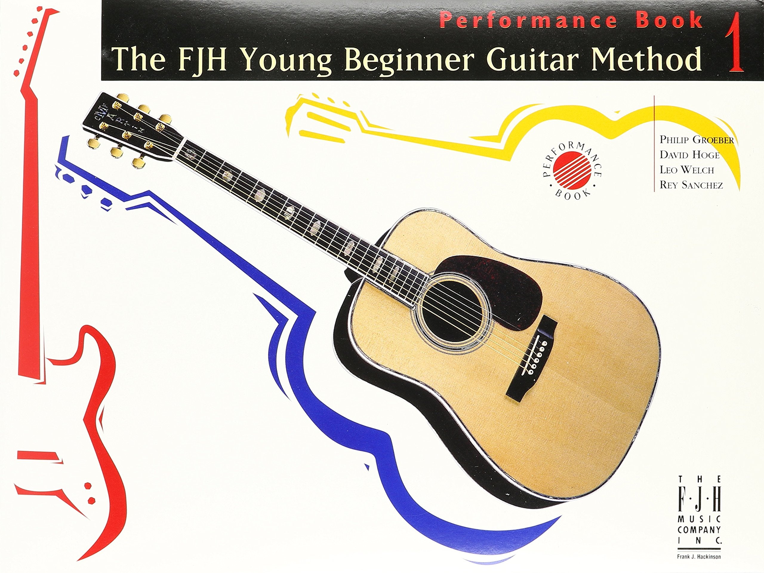 The Fjh Young Beginner Guitar Method, Performance Book 1,Used