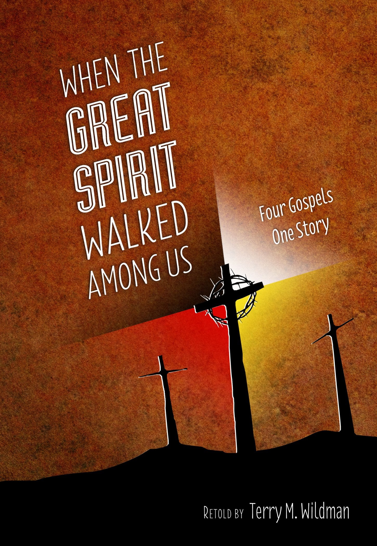 When the Great Spirit Walked Among Us,Used