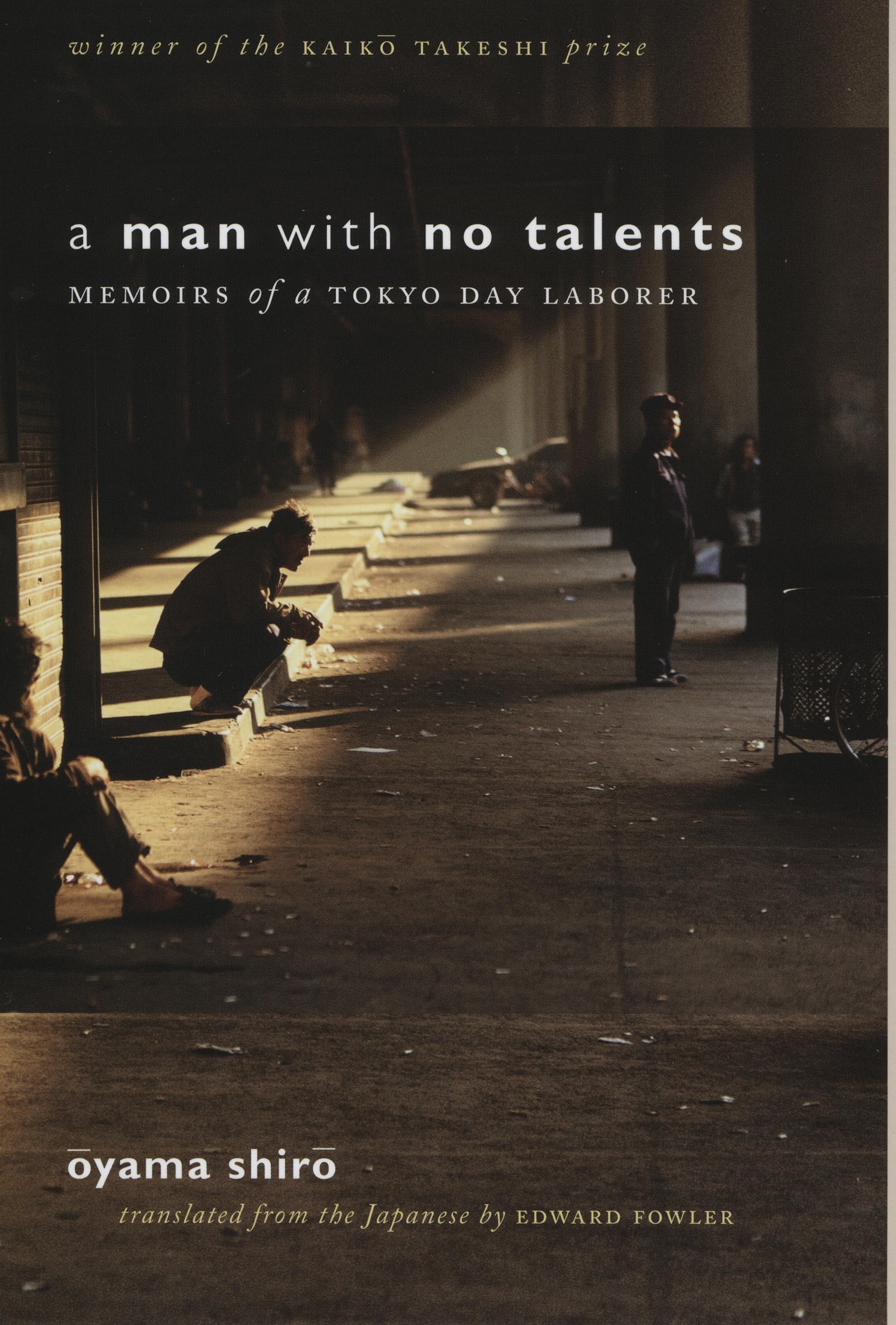 A Man with No Talents: Memoirs of a Tokyo Day Laborer,Used