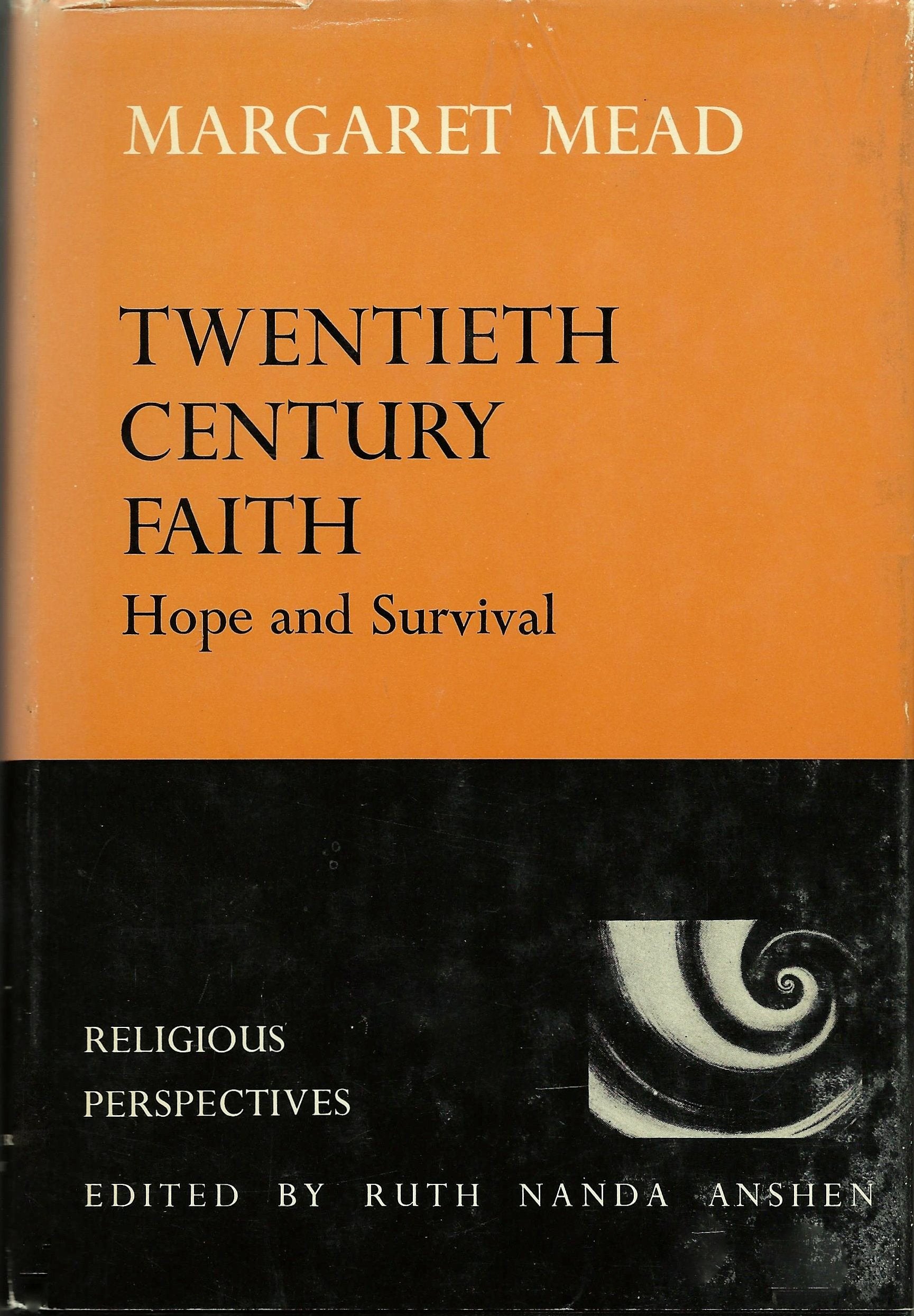 Twentieth Century Faith: Hope and Survival,Used