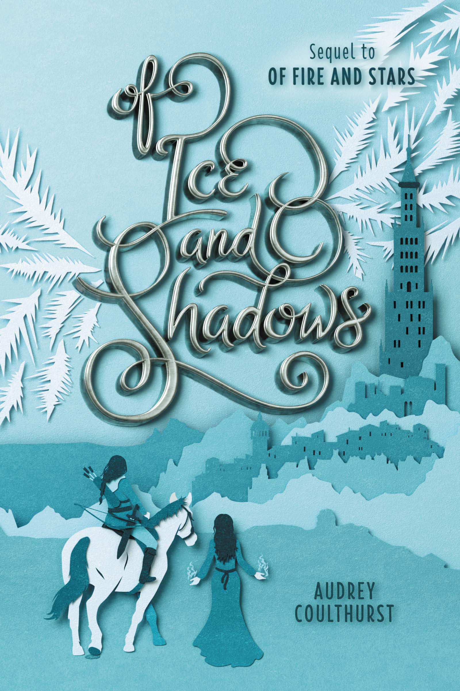 Of Ice and Shadows (Of Fire and Stars, 2),New