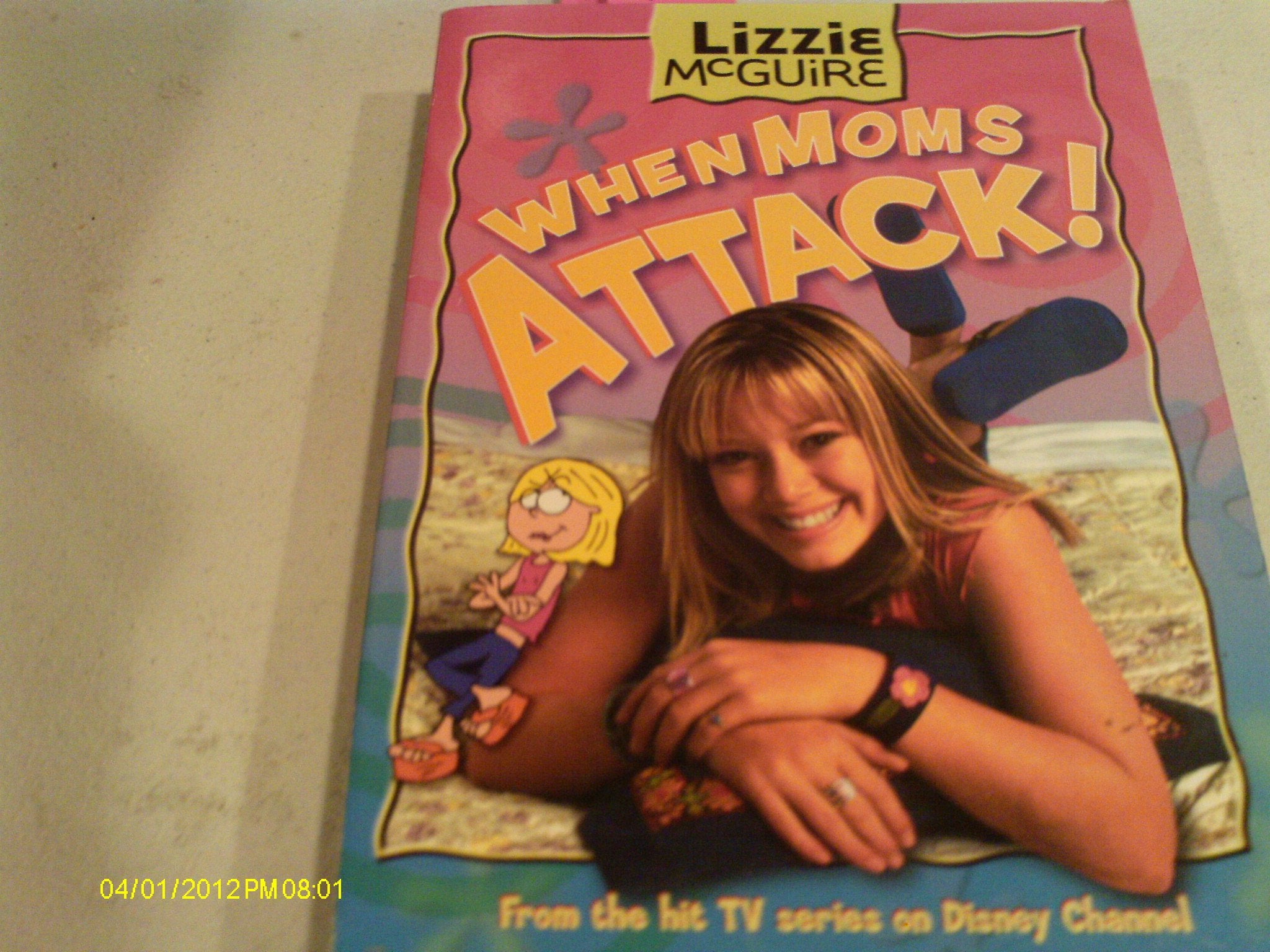 When Moms Attack! (Lizzie McGuire, No. 1),Used
