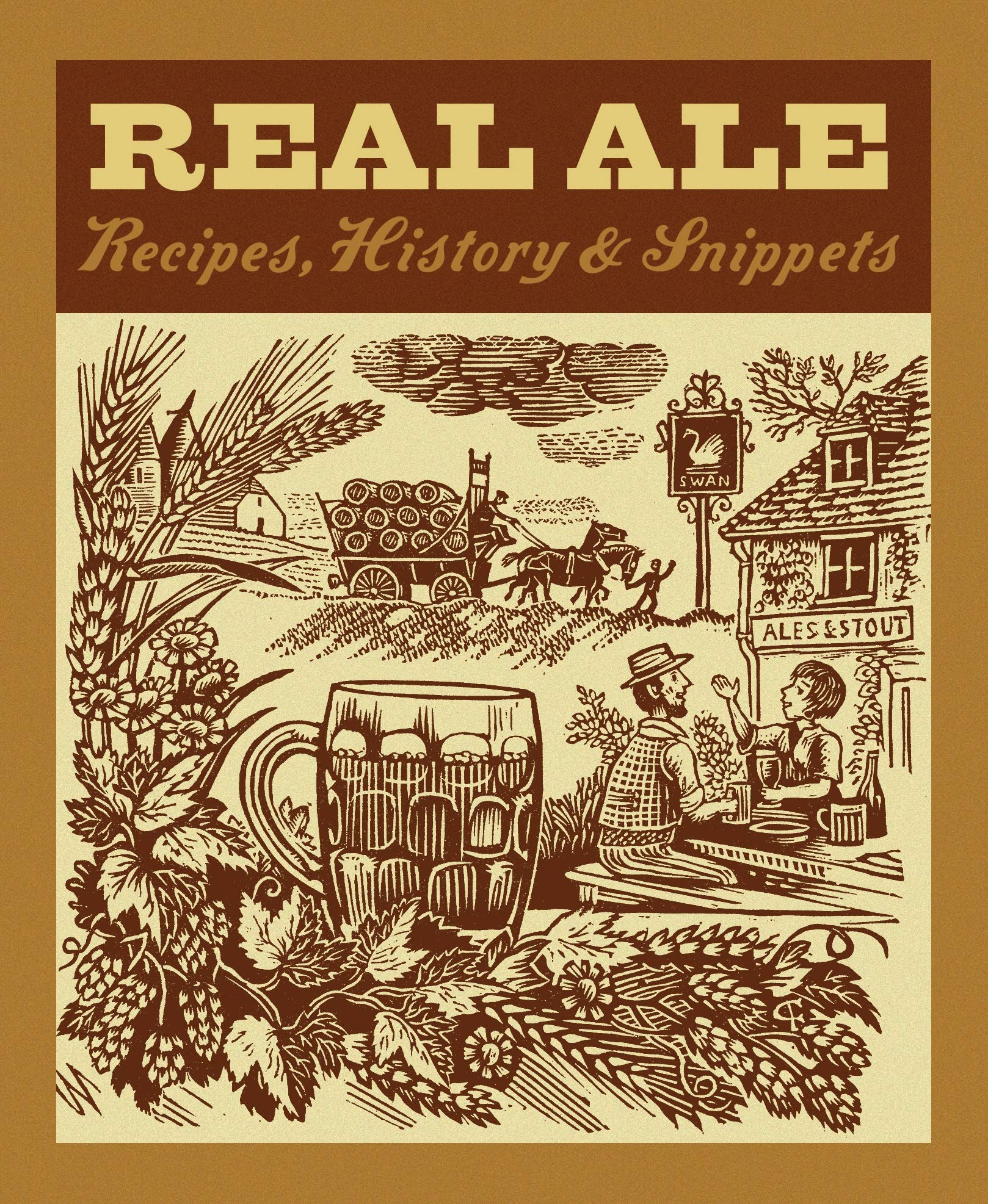 Real Ale: Recipes, History, Snippets,Used
