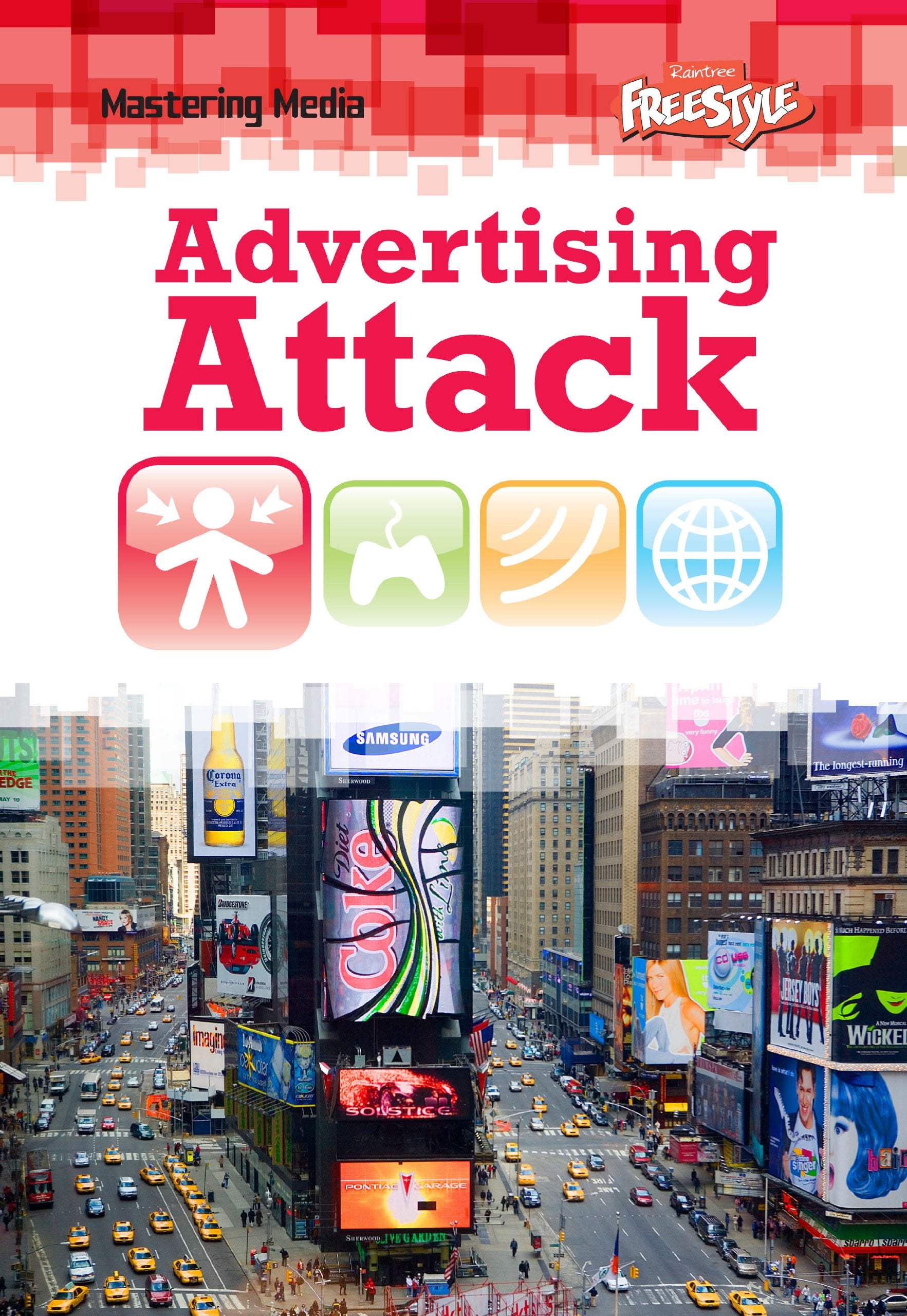 Advertising Attack (Raintree Freestyle: Mastering Media),Used
