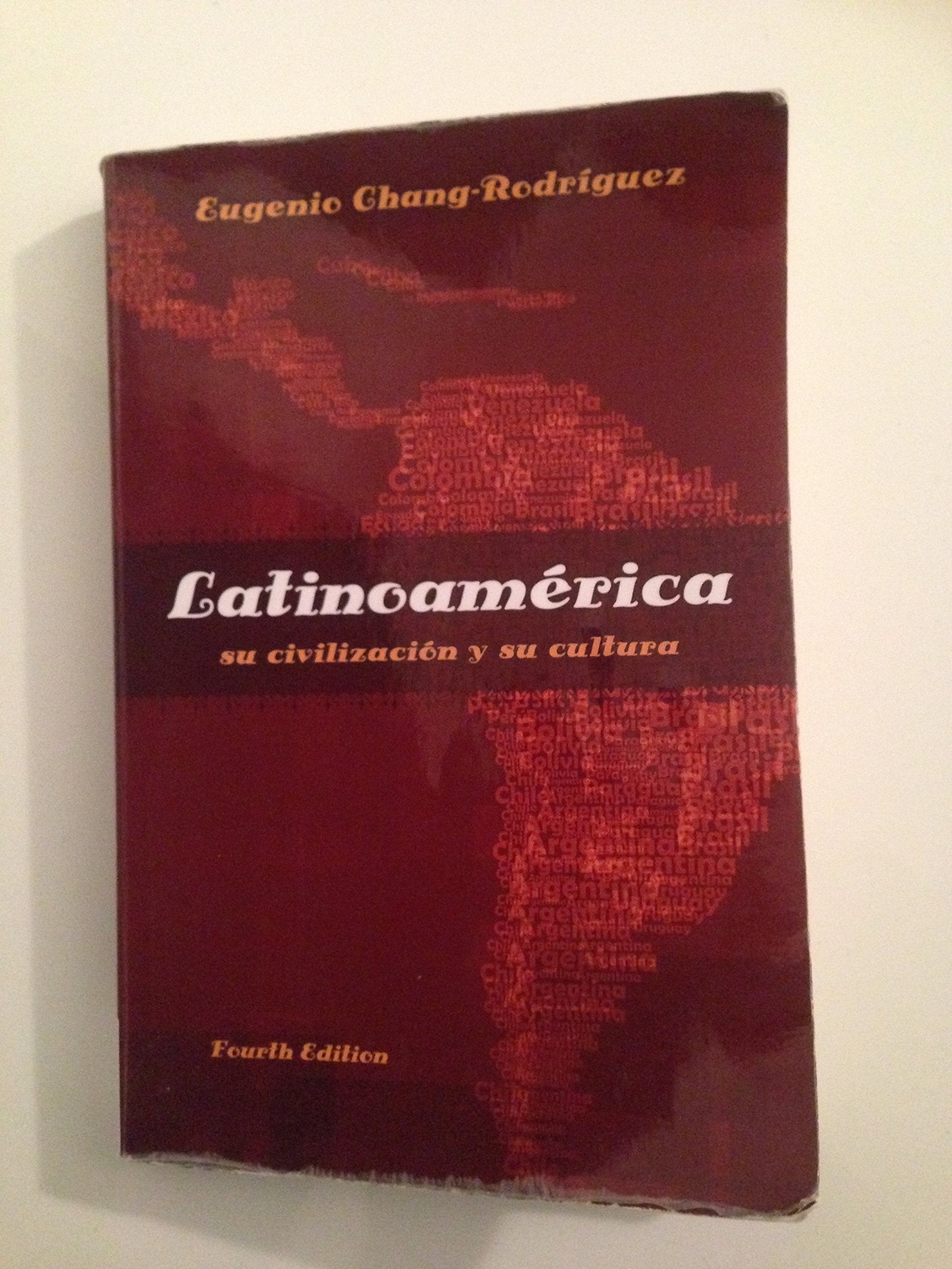Latinoamerica: su civilizacion y su cultura (World Languages) (Spanish Edition),Used