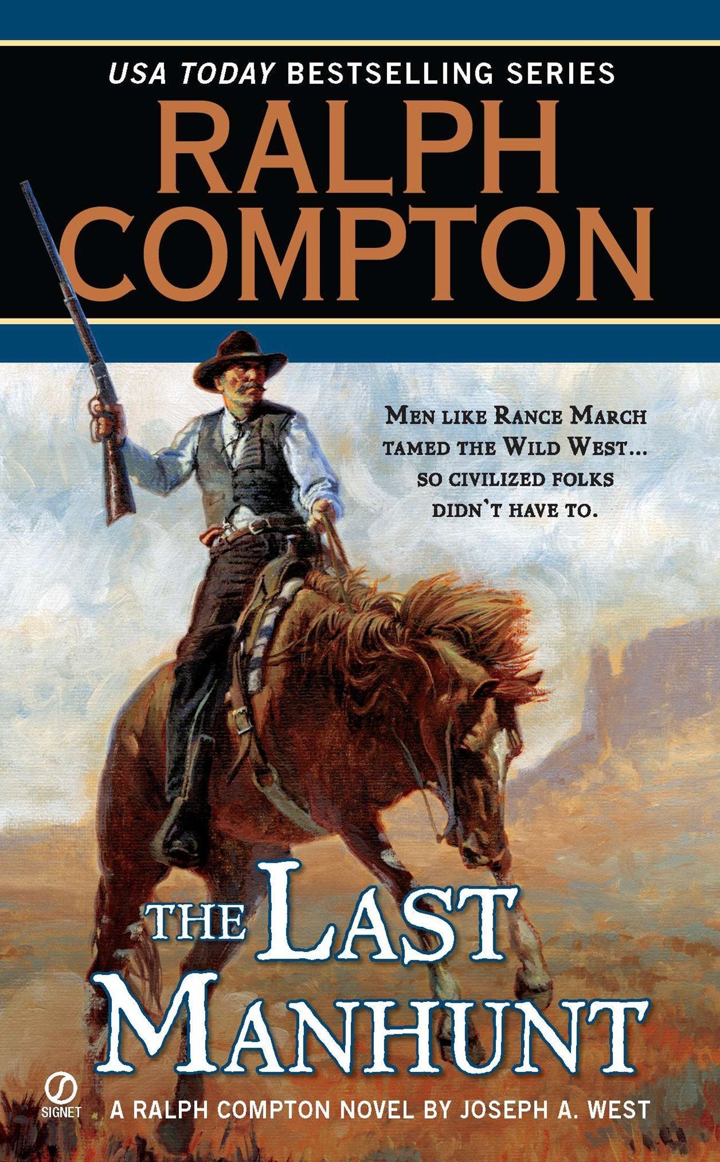 Ralph Compton The Last Manhunt (A Ralph Compton Western)