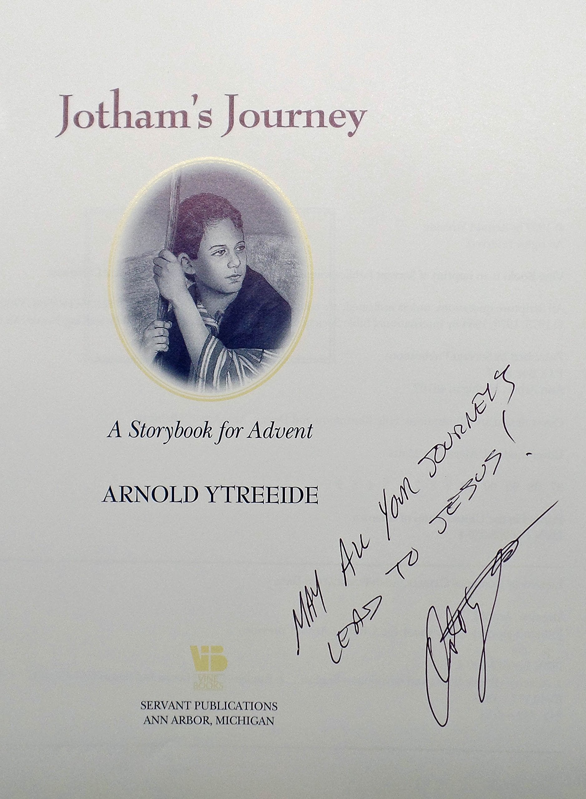 Jotham's Journey: A Storybook for Advent,Used