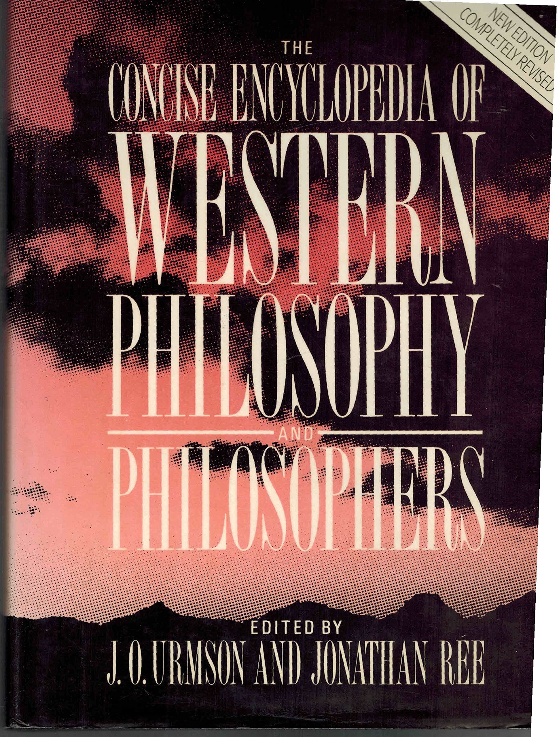 The Concise encyclopedia of western philosophy and philosophers,Used