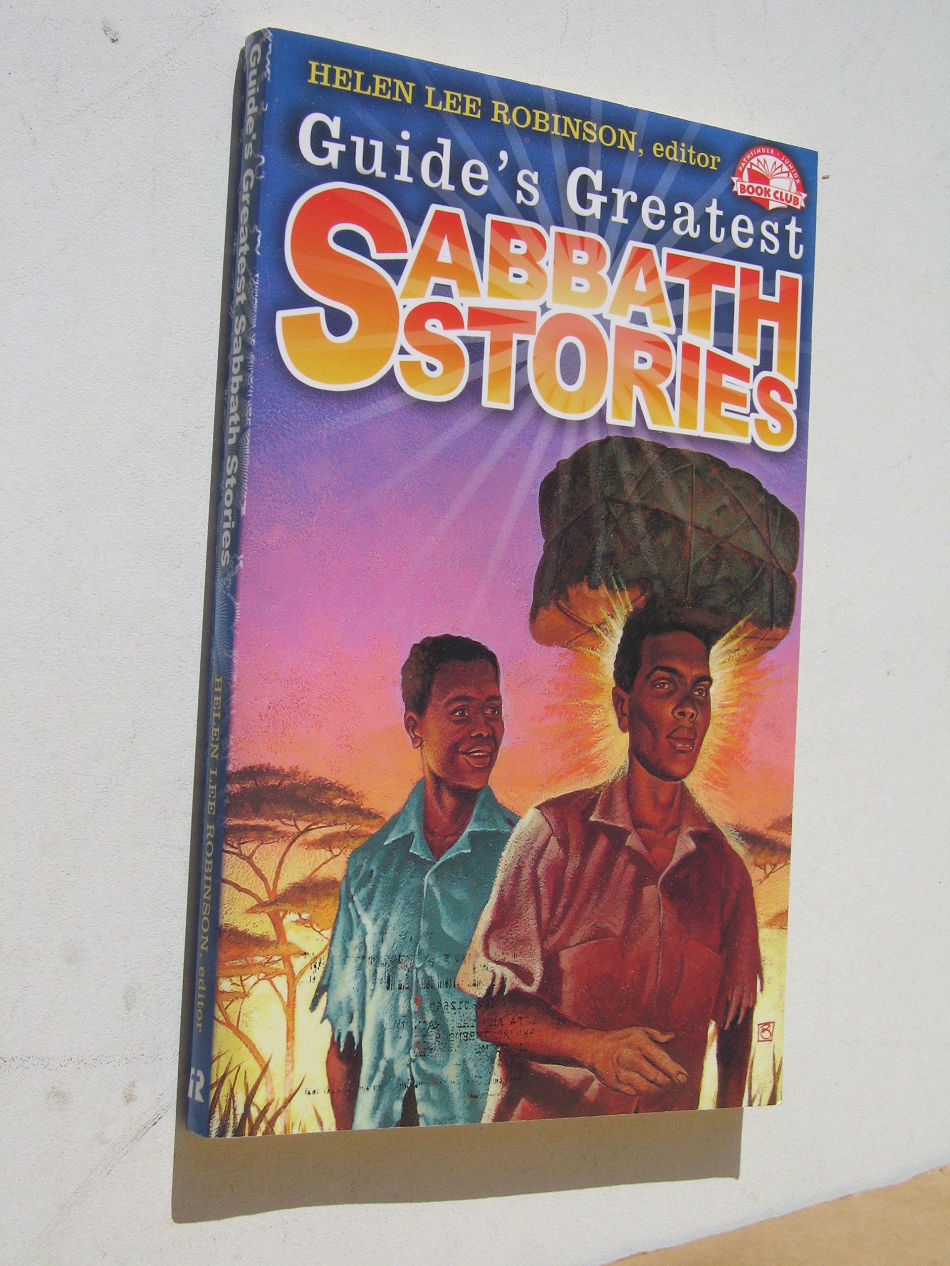 Guide's Greatest Sabbath Stories (Pathfinder Junior Book Club),Used