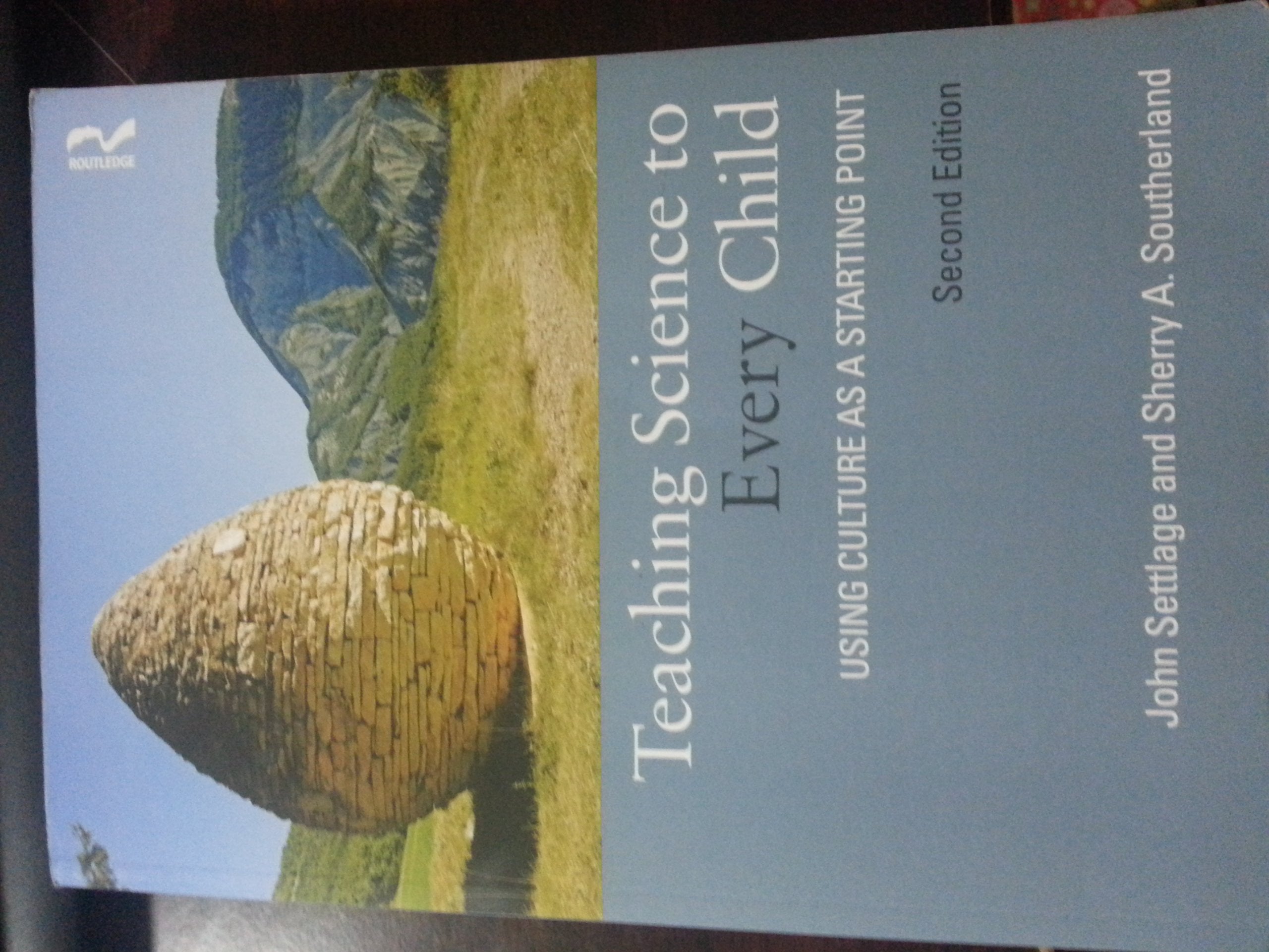 Teaching Science To Every Child: Using Culture As A Starting Point,Used