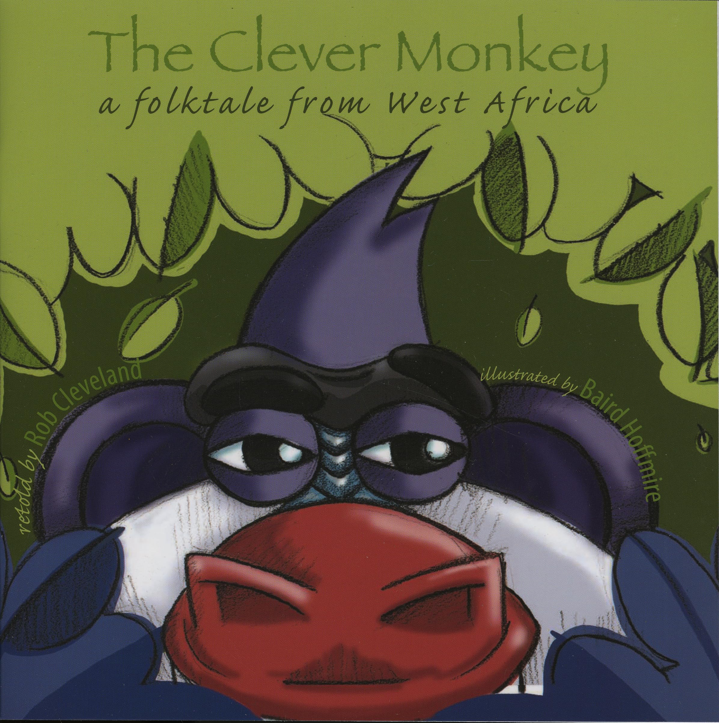 The Clever Monkey: A Folktale from West Africa (Story Cove),Used