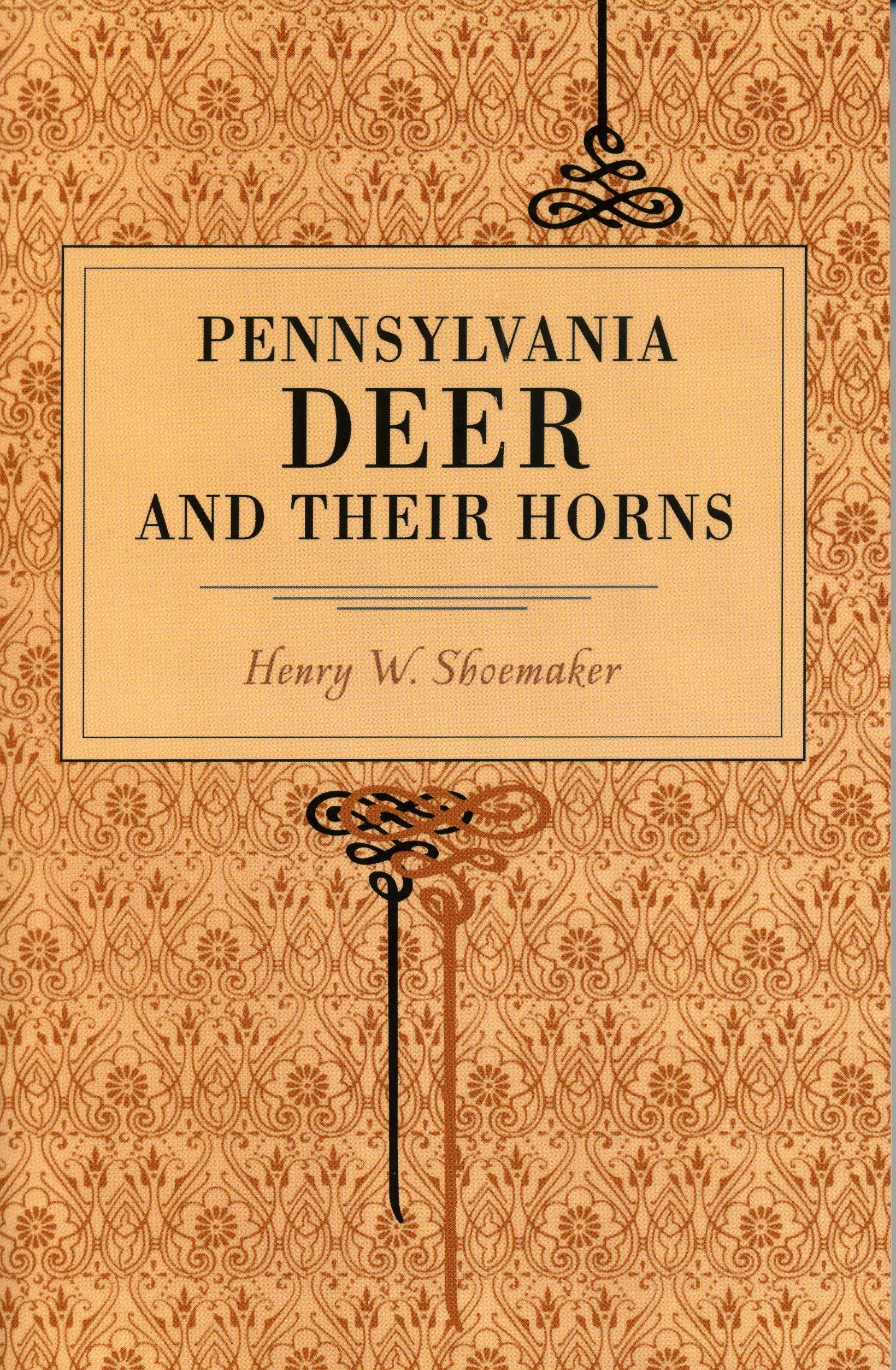 Pennsylvania Deer and Their Horns (Metalmark),Used