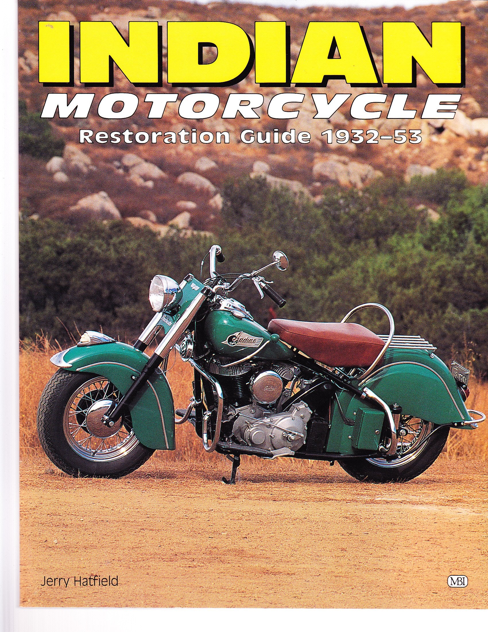 Indian Motorcycle: Restoration Guide 193253 (Authentic Restoration Guides),Used