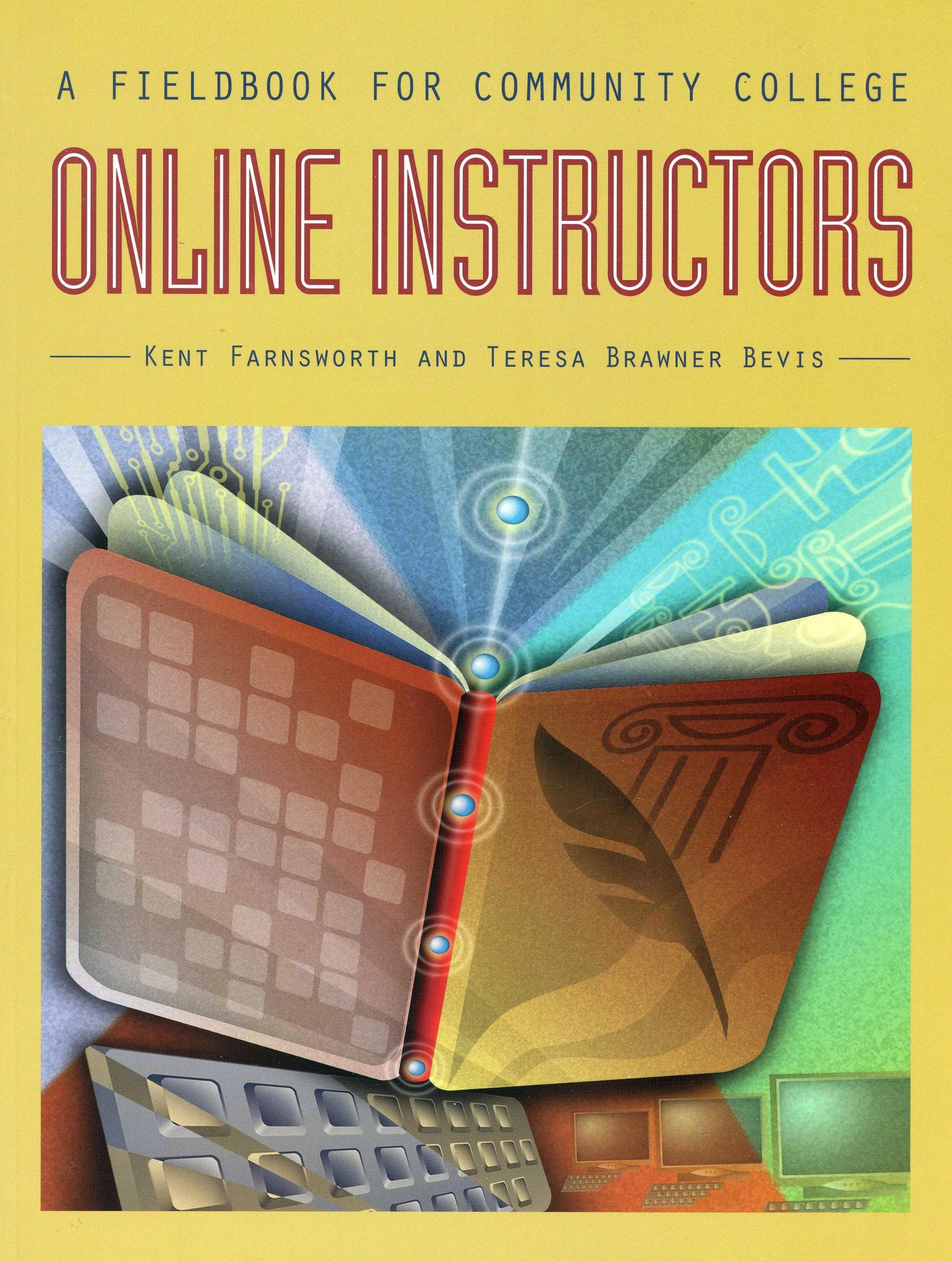 A Fieldbook for Community College Online Instructors,Used