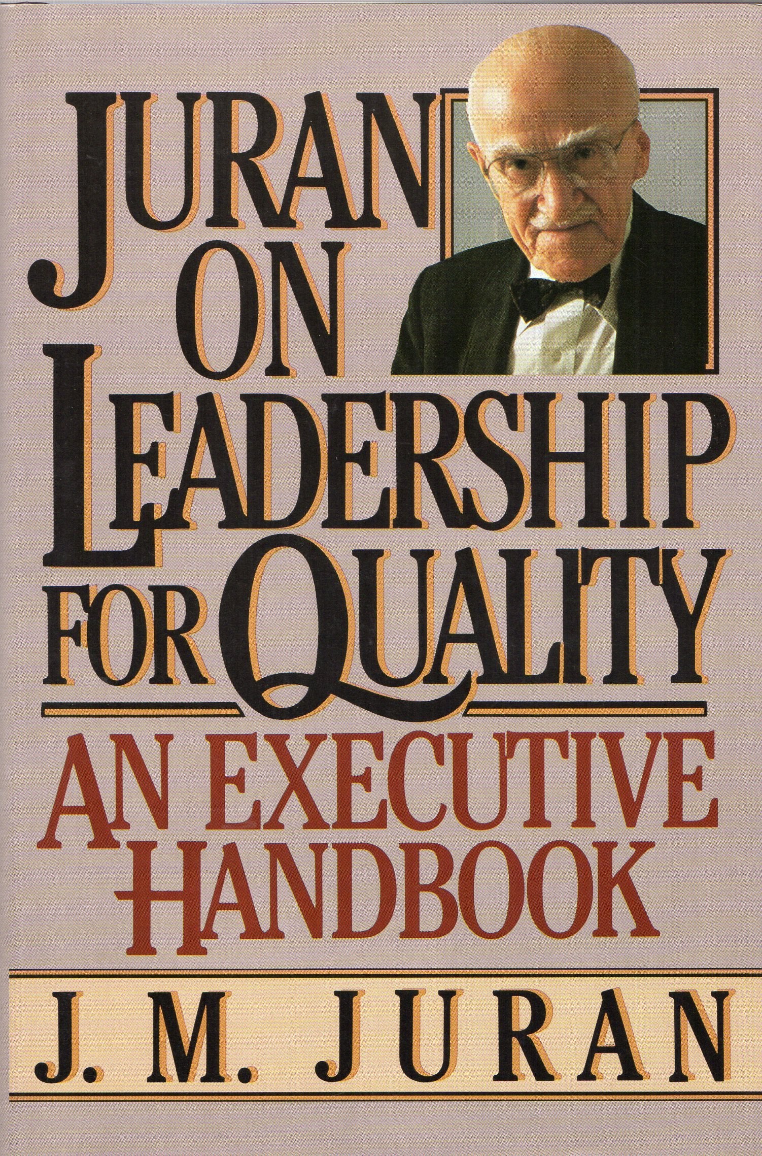 Juran On Leadership For Quality-used