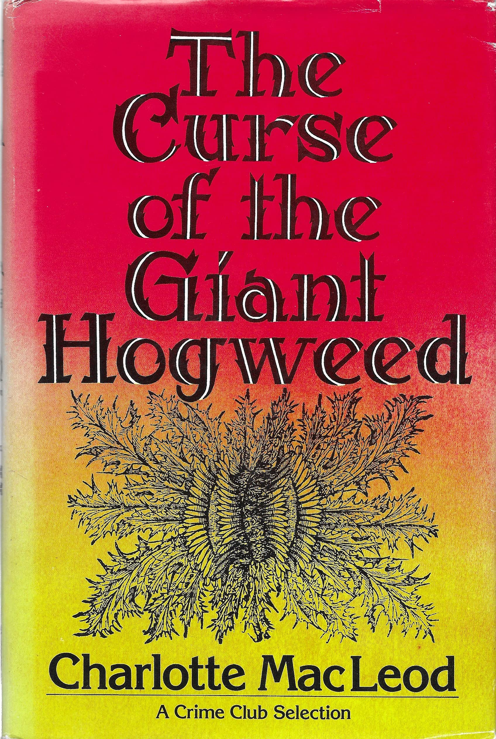 The Curse of the Giant Hogweed,Used