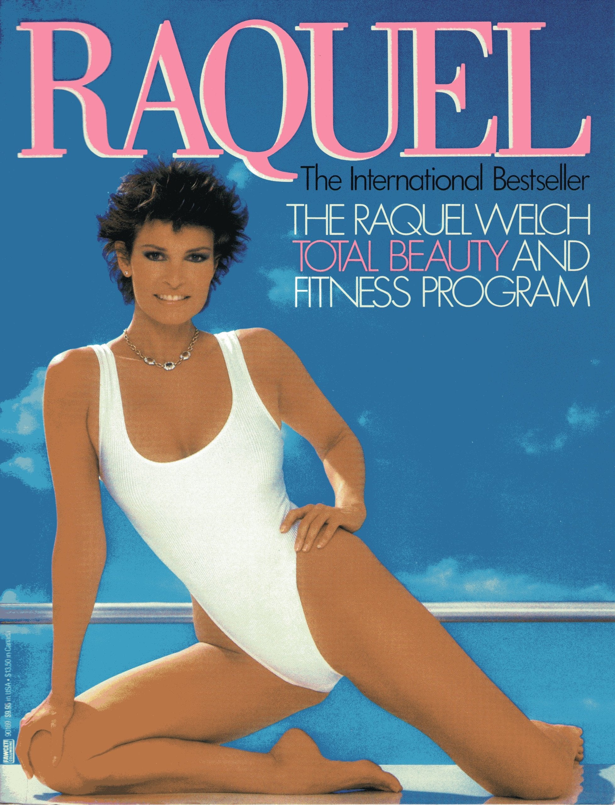 Raquel: The Raquel Welch Total Beauty And Fitness Program,New