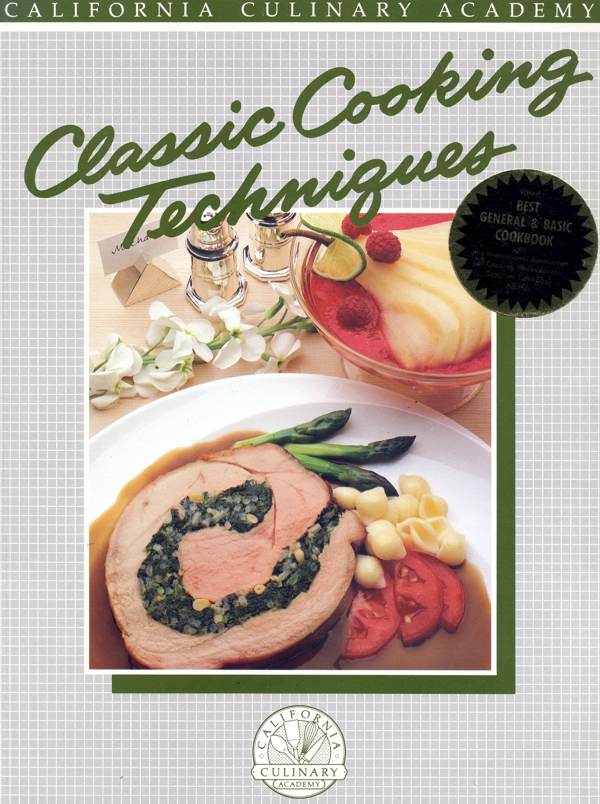 Classic Techniques for Fine Cooking (Cole's Kitchen Arts),Used
