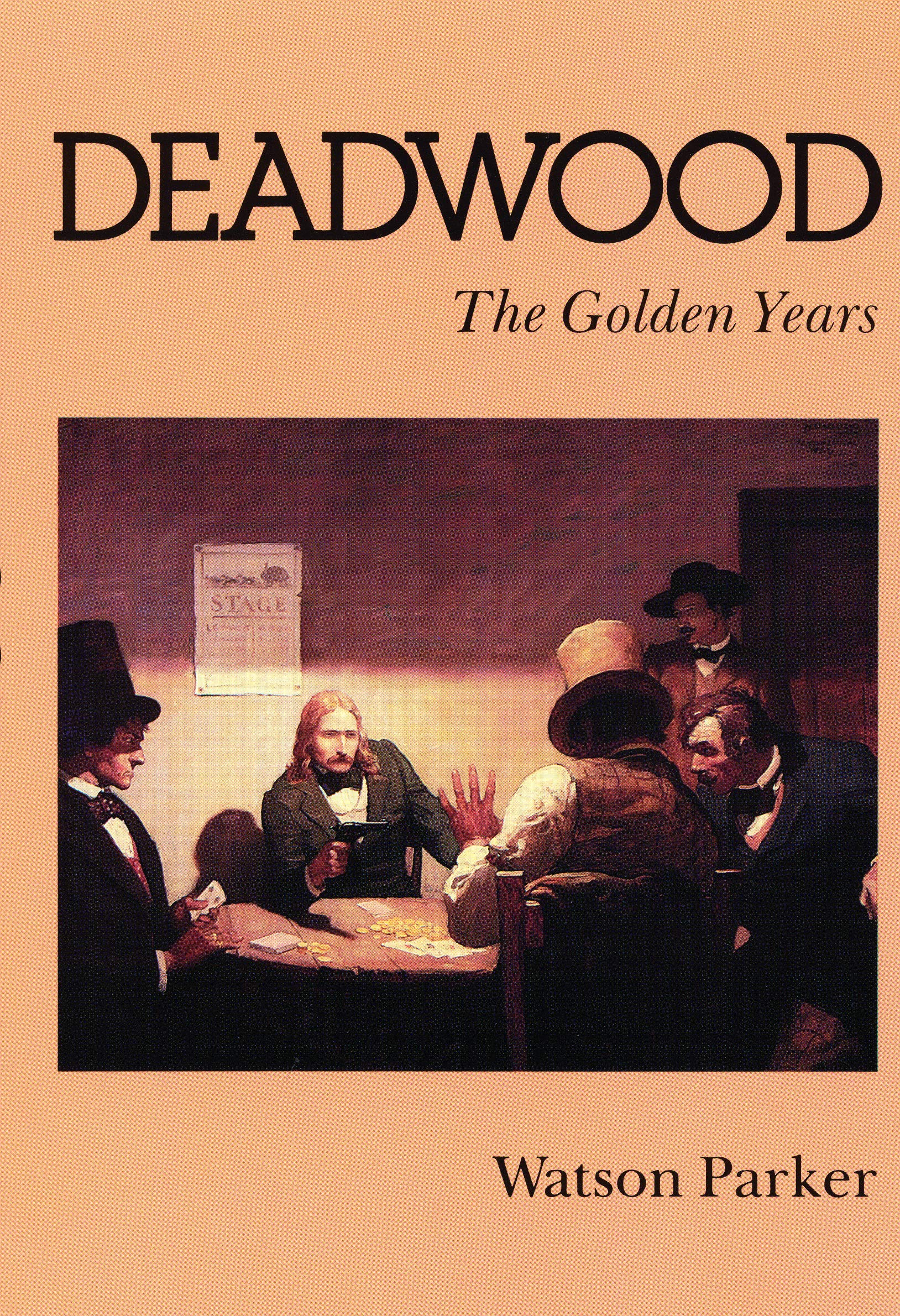 Deadwood: The Golden Years,New