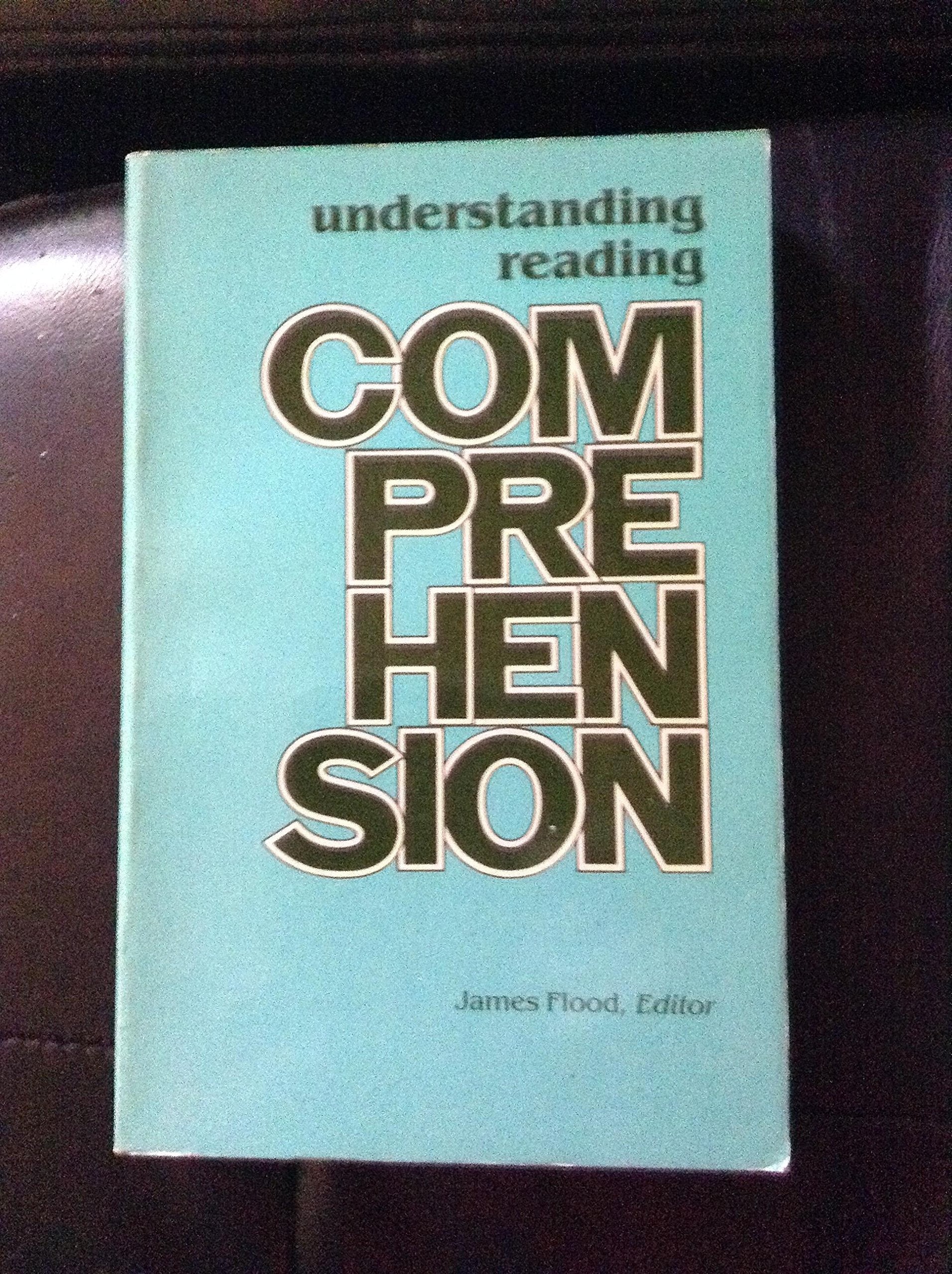 Understanding Reading Comprehension: Cognition, Language and the Structure of Prose,Used