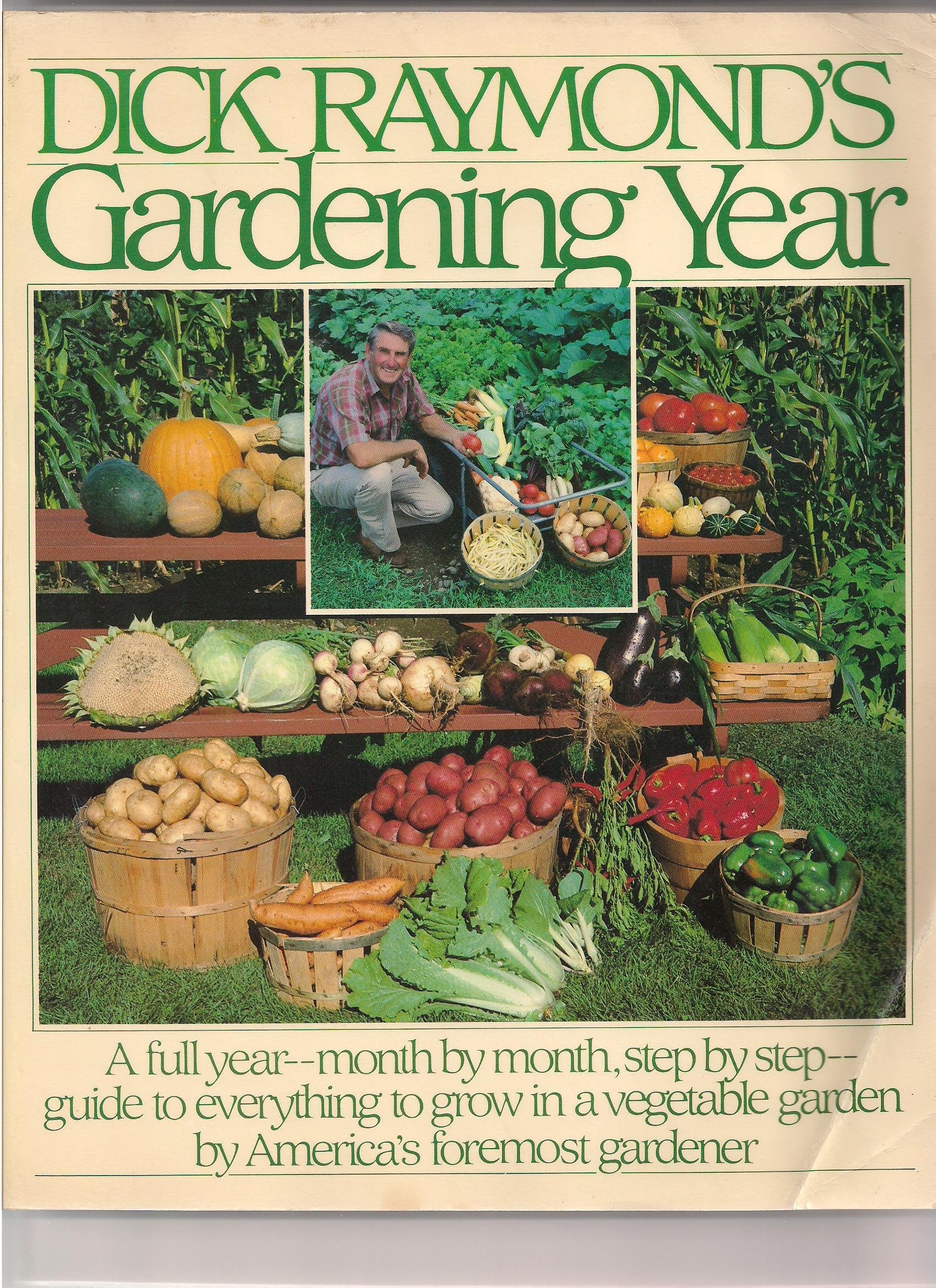 Dick Raymond'S Gardening Year,Used