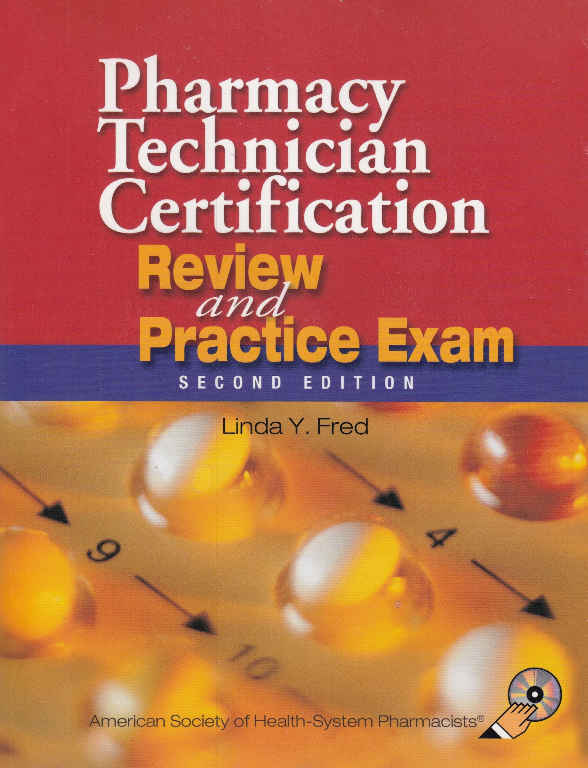 Pharmacy Technician Certification Review And Practice Exam (Pharmacy Technician Certification Review & Practice Exam (ASHSP)),Used