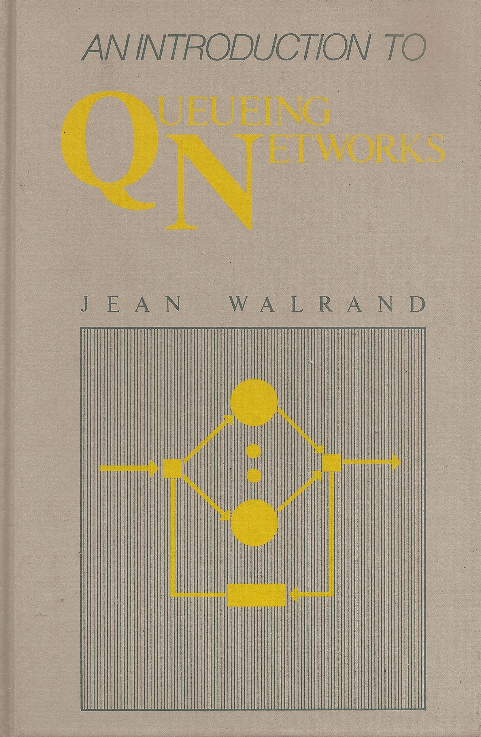 An Introduction To Queuing Networks,Used