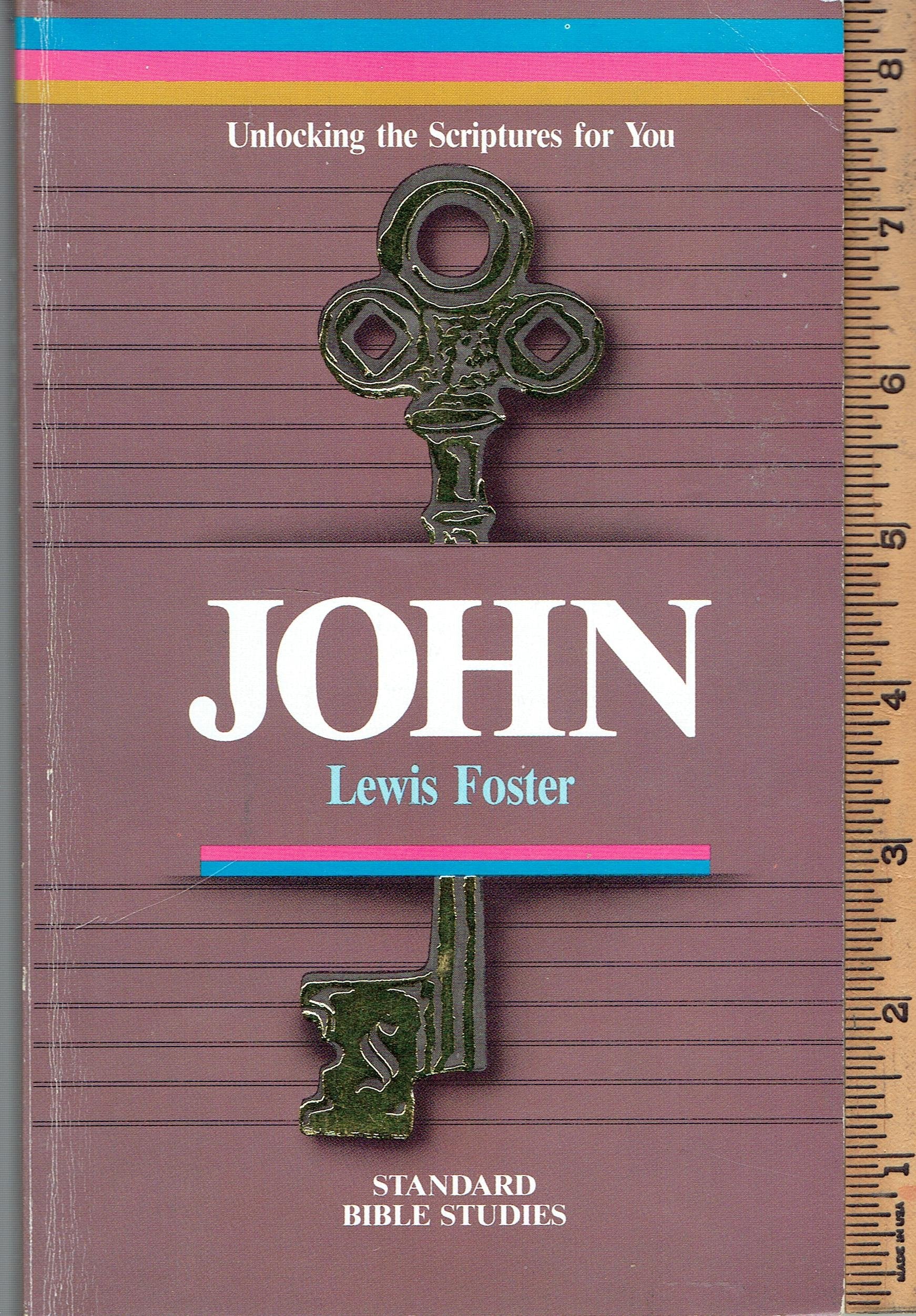John: Unlocking the Scriptures for You (Standard Bible Studies),Used