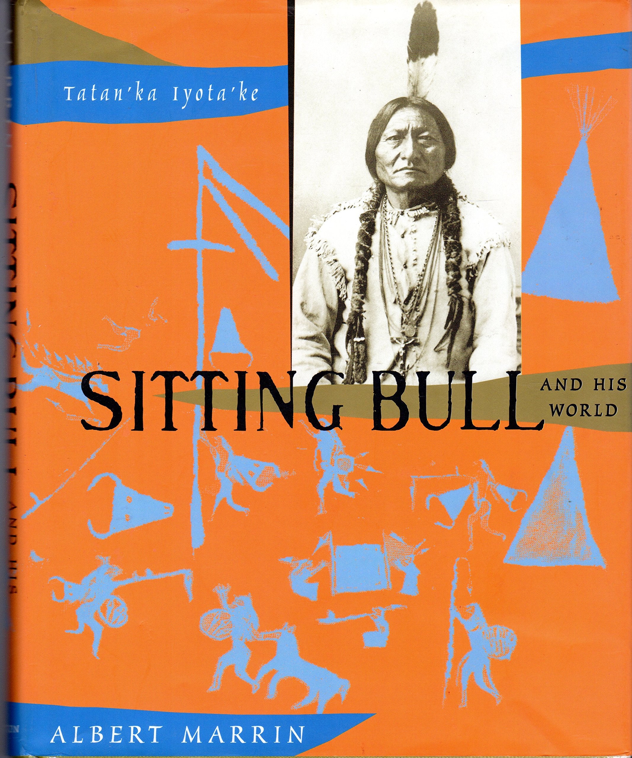 Sitting Bull and His World,Used