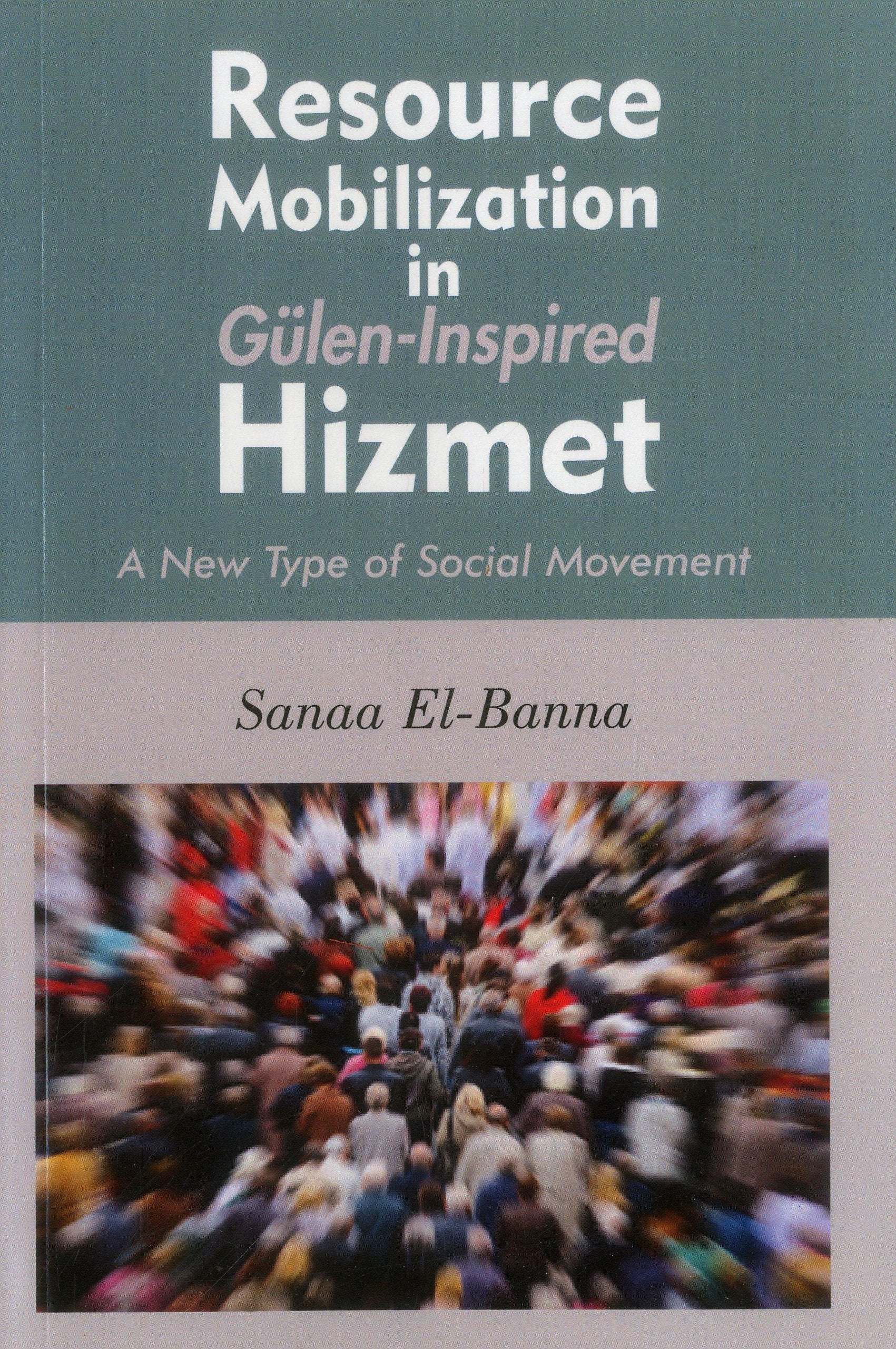 Resource Mobilization in GulenInspired Hizmet,Used