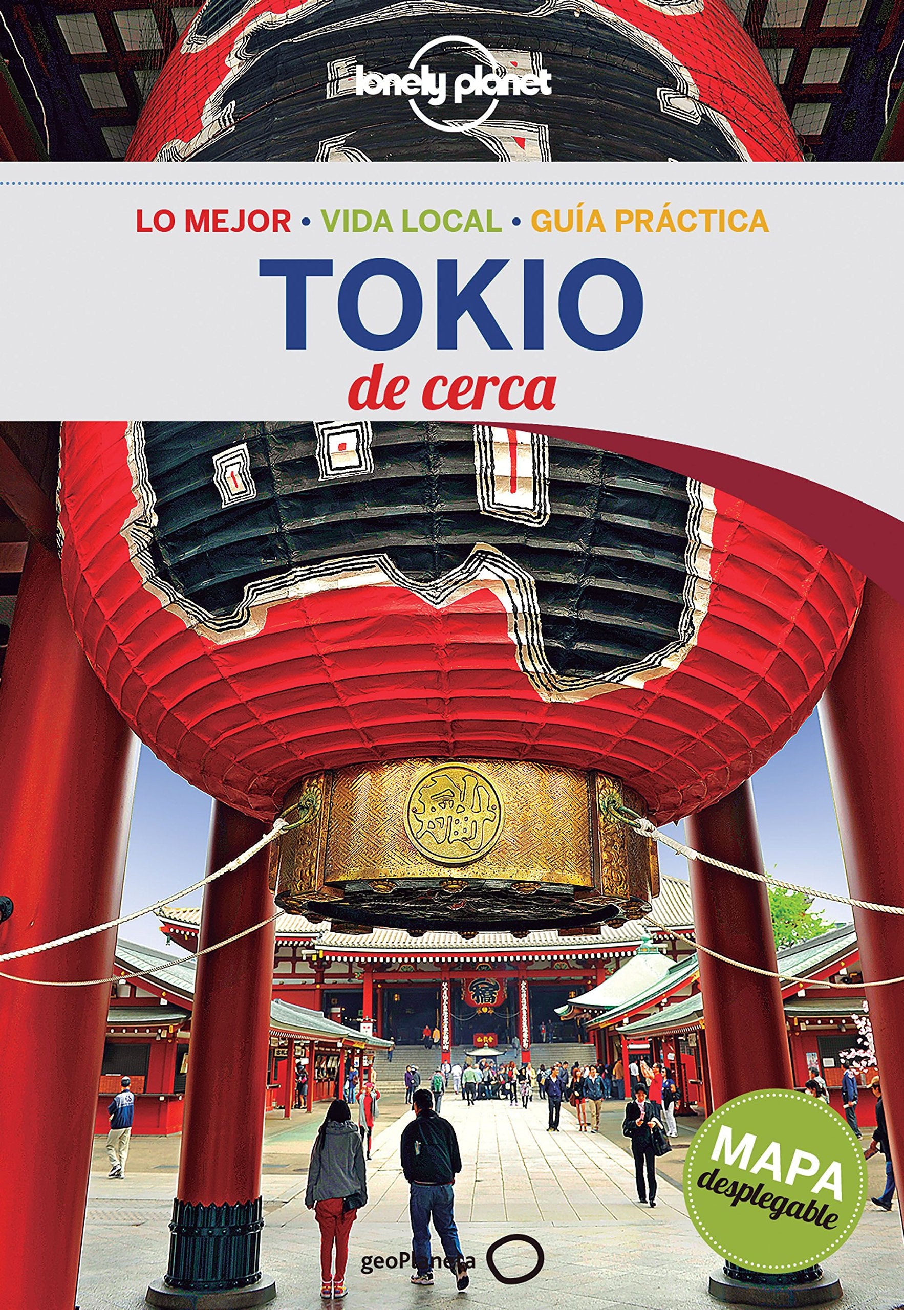 Lonely Planet Tokio De Cerca (Lonely Planet Travel Guide) (Spanish Edition)