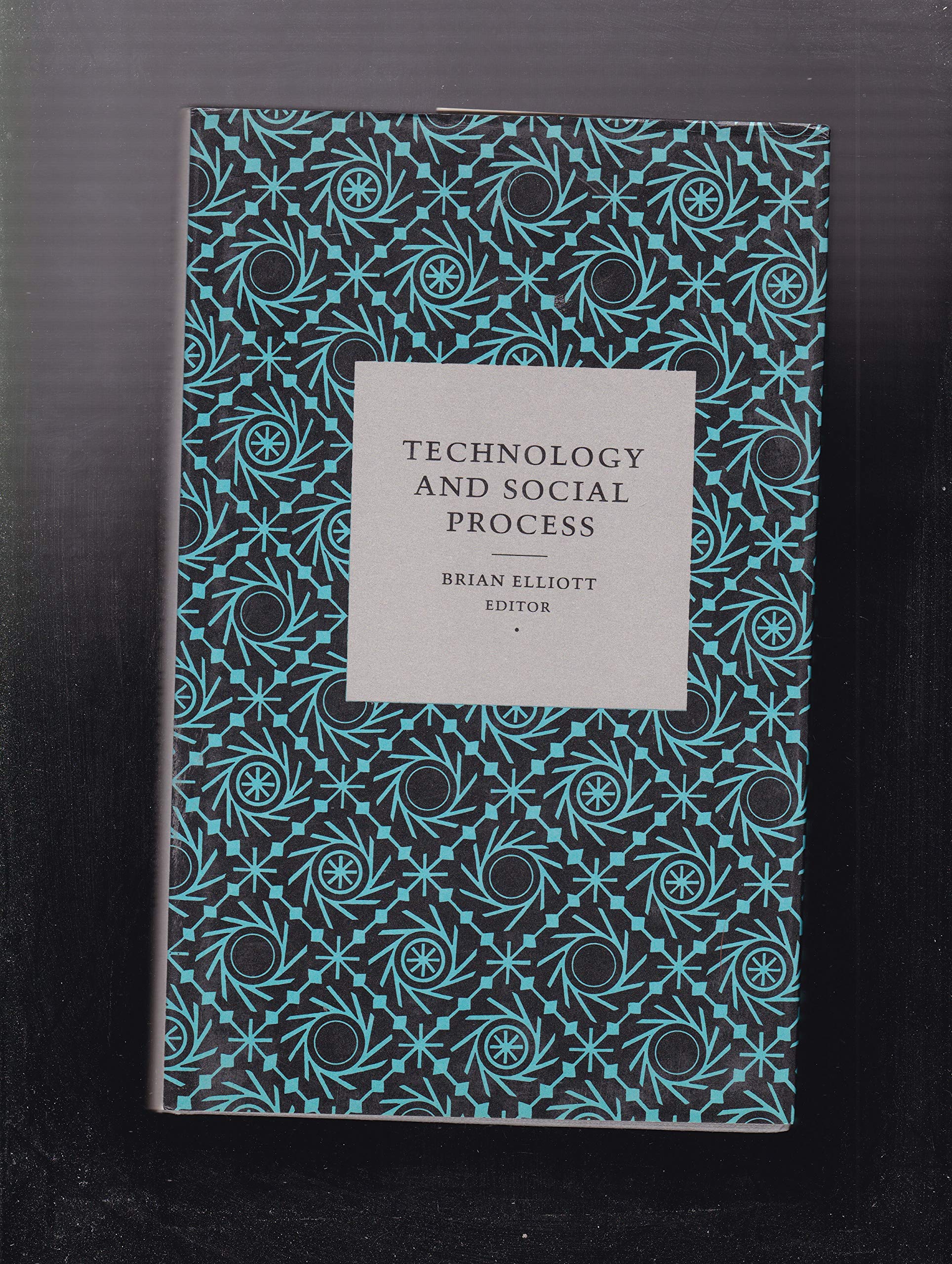 Technology and Social Process,Used