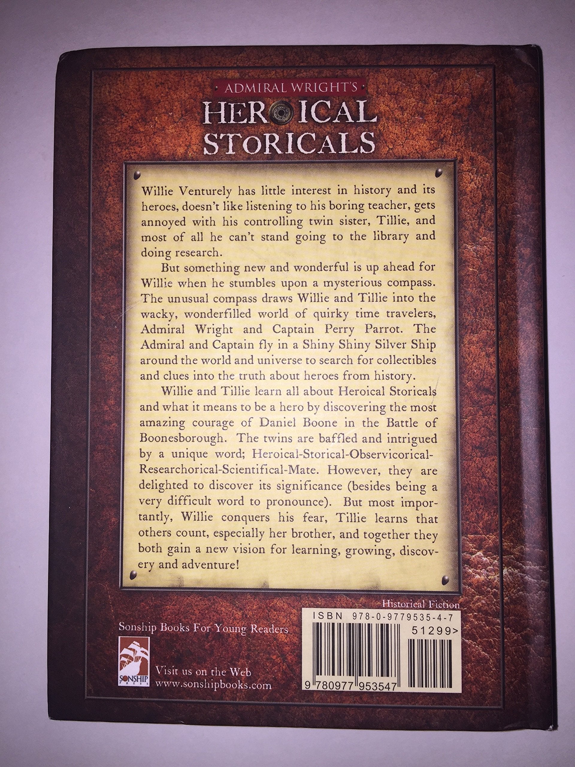 Admiral Wright's Heroical Storicals: Daniel Boone and the Battle of Boonesborough,Used