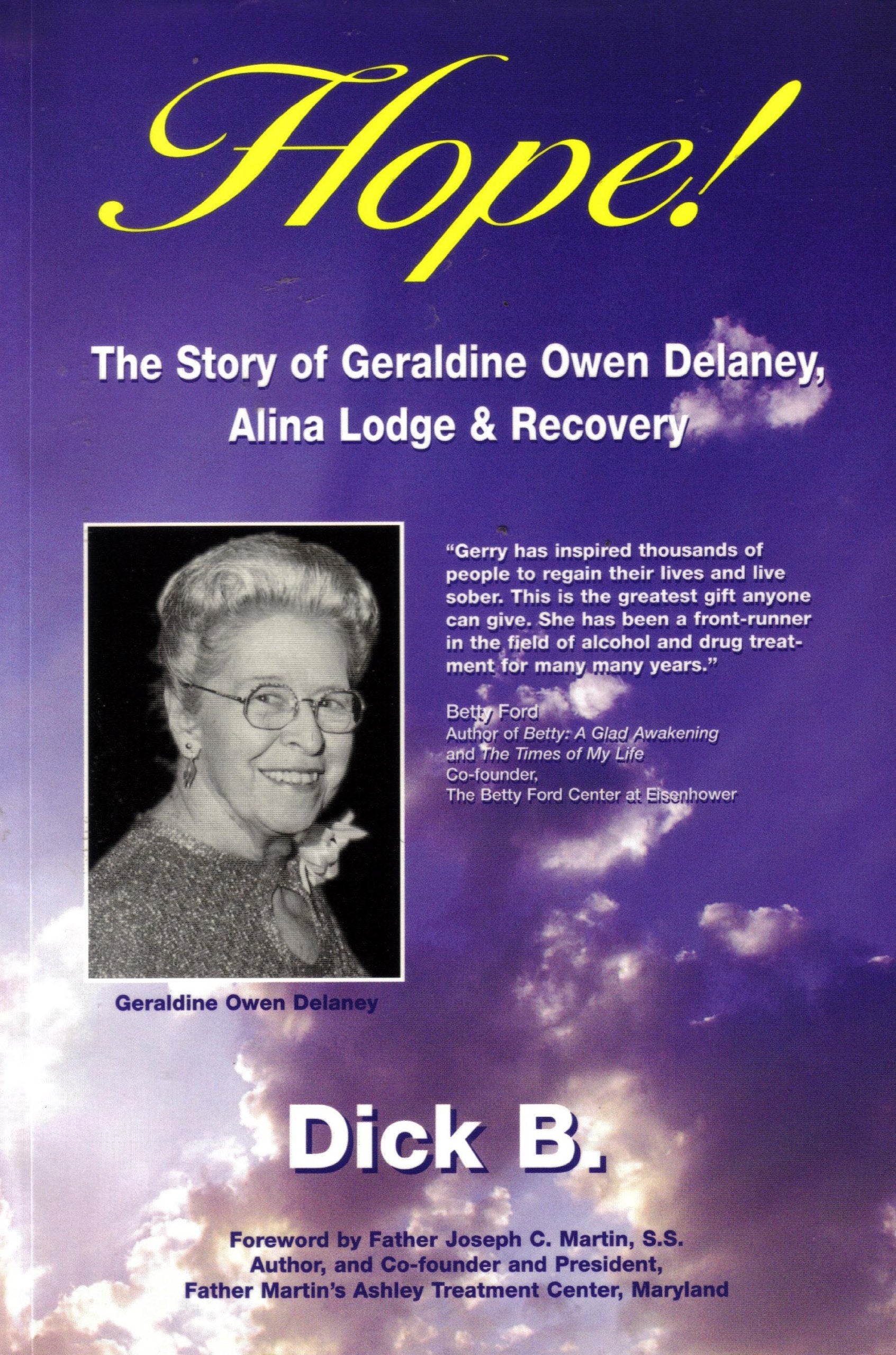 Hope: The Story of Geraldine Owen Delaney, Alina Lodge and Recovery,New