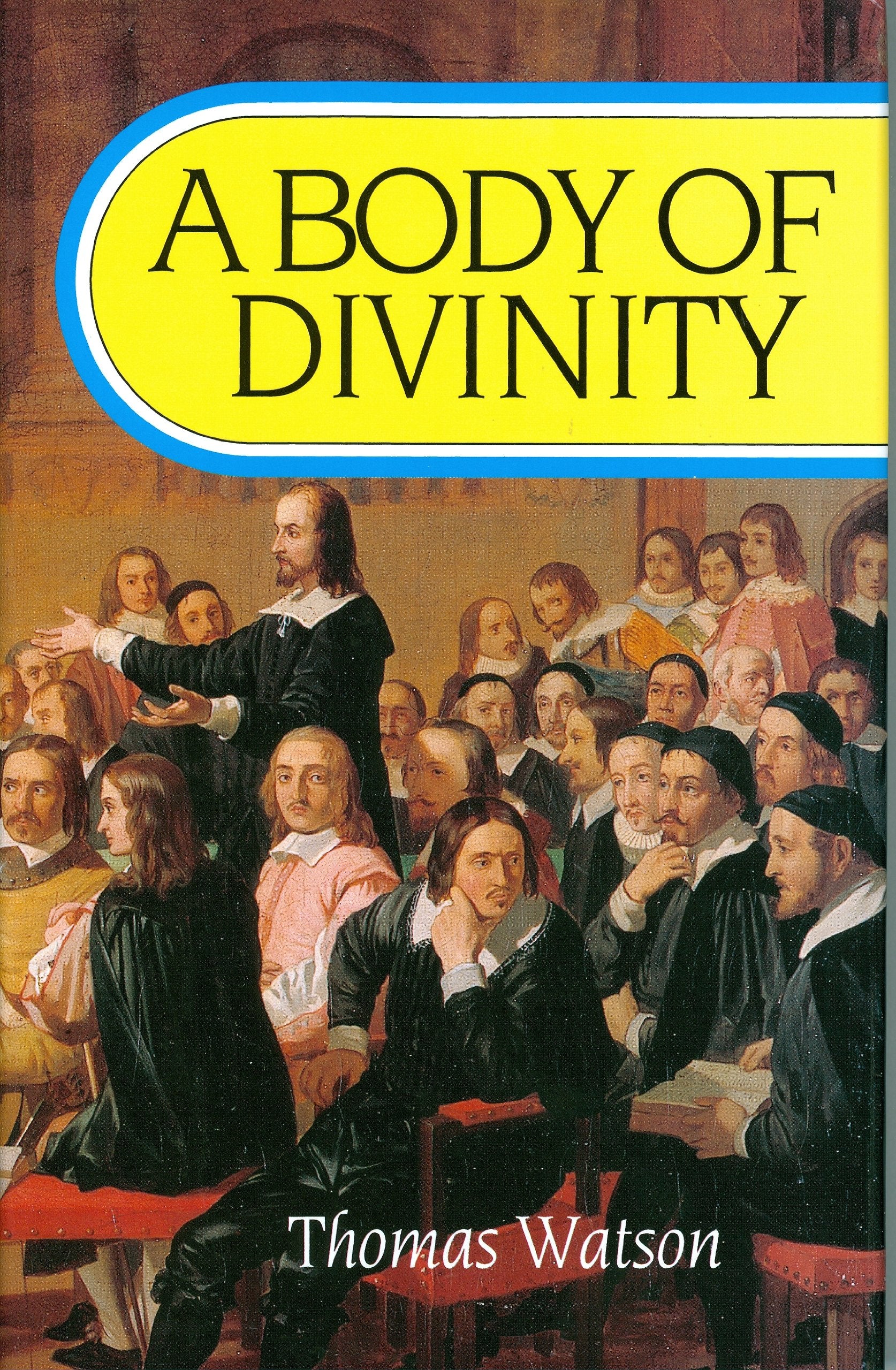 A Body Of Divinity,New