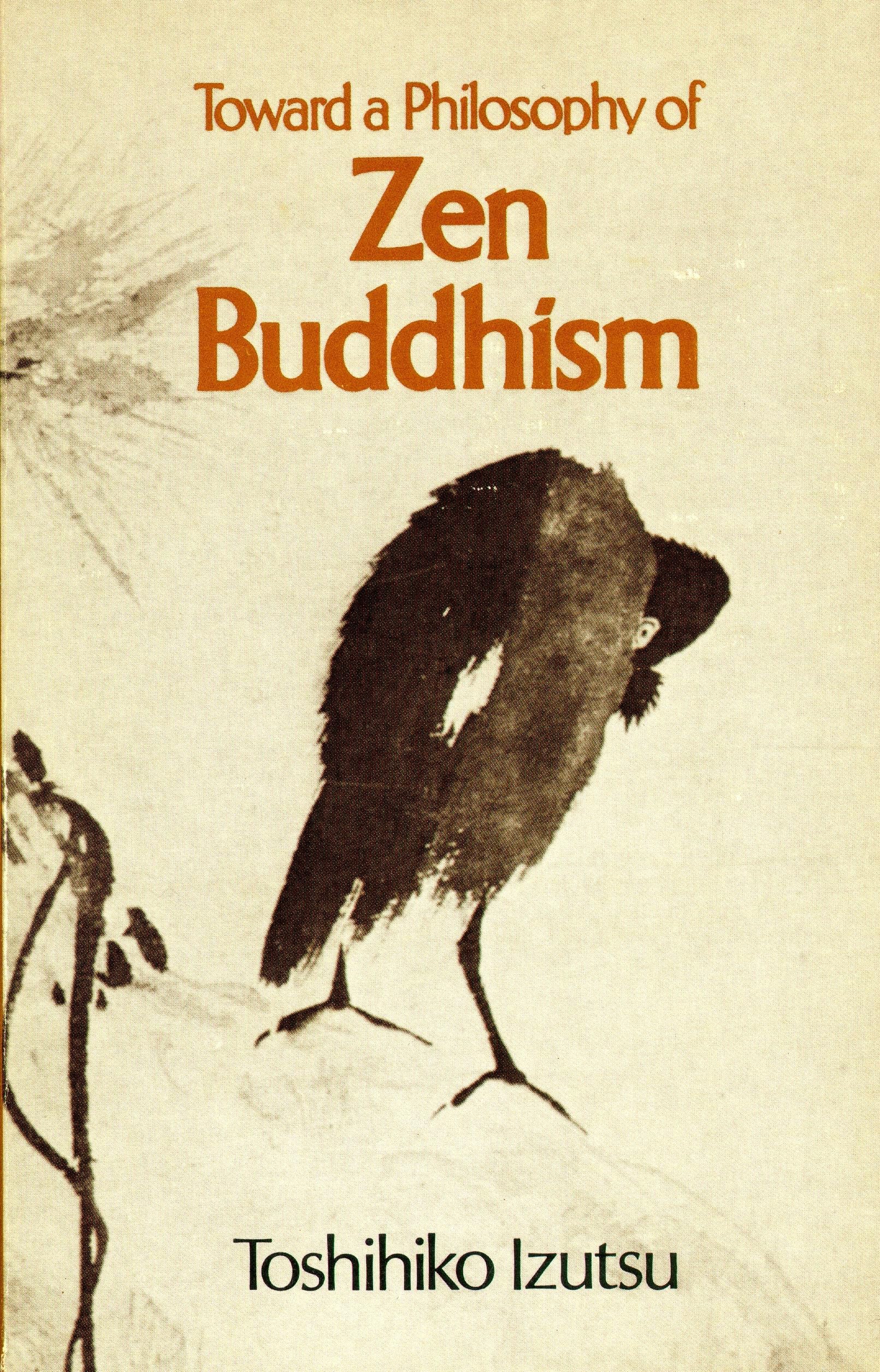 Toward A Philosophy Of Zen Buddhism