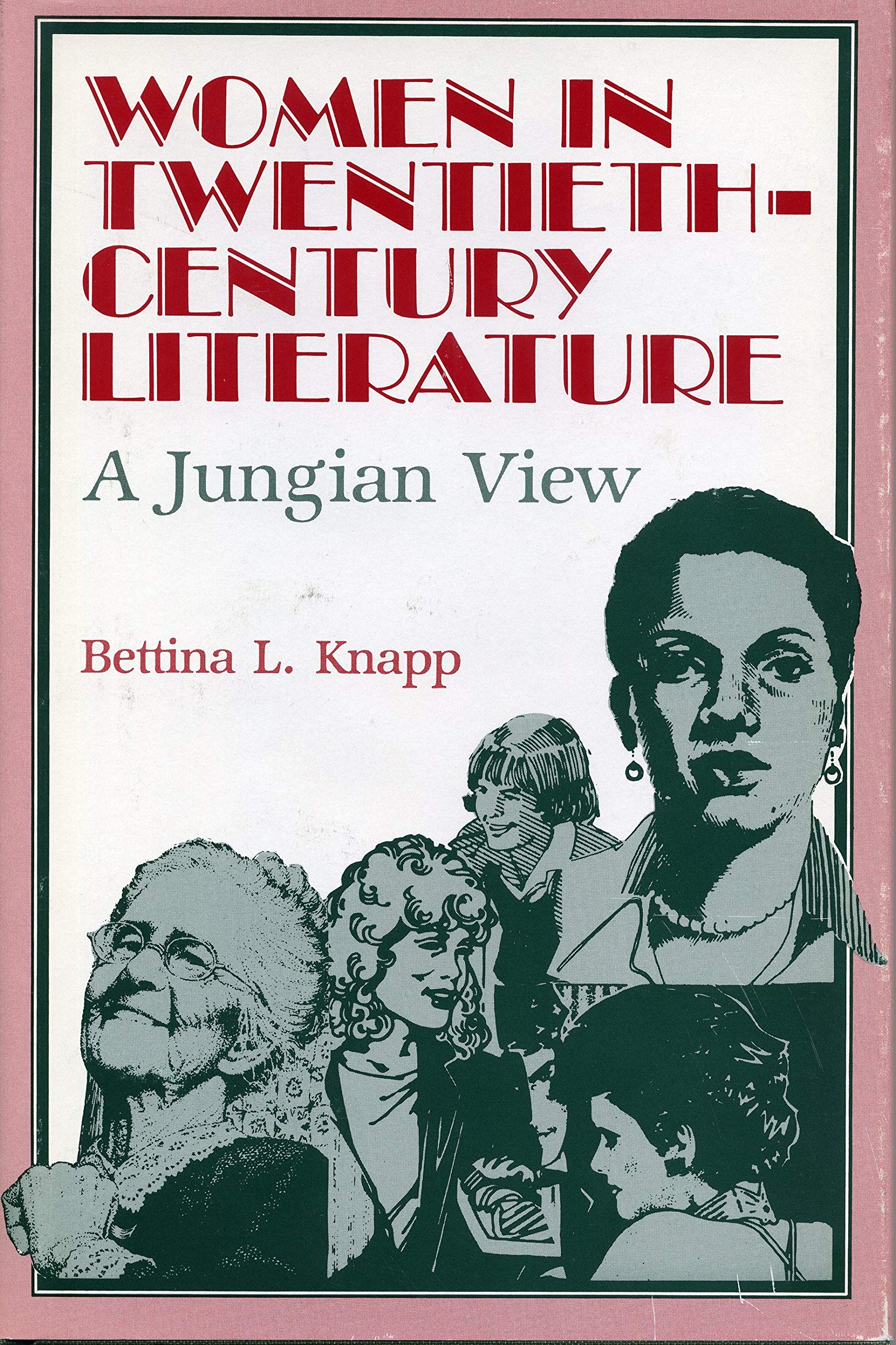 Women in TwentiethCentury Literature: A Jungian View,Used