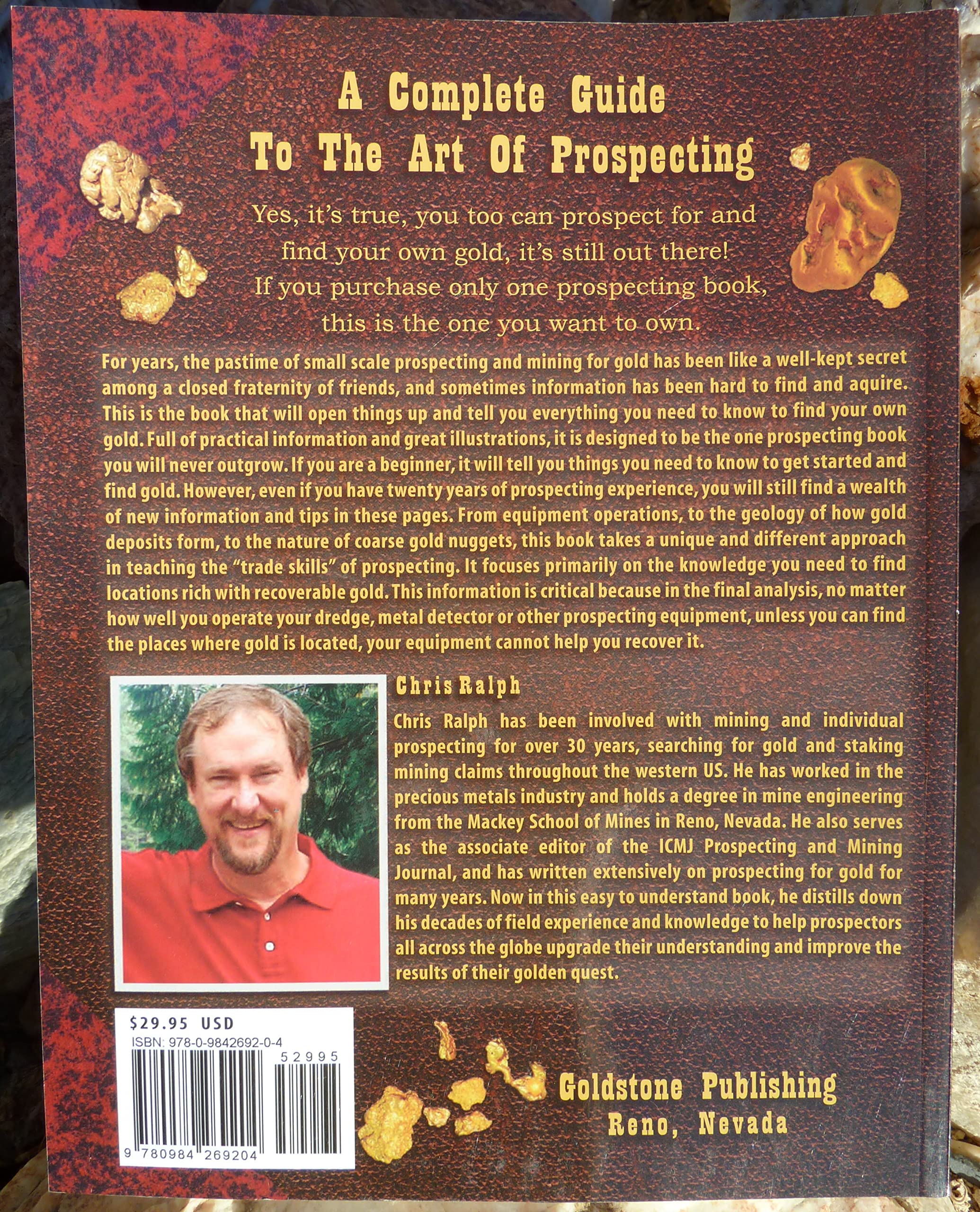 Fists Full Of Gold: A Complete Guide To The Art Of Prospecting: How You Can Find Gold In The Mountains And Deserts,Used