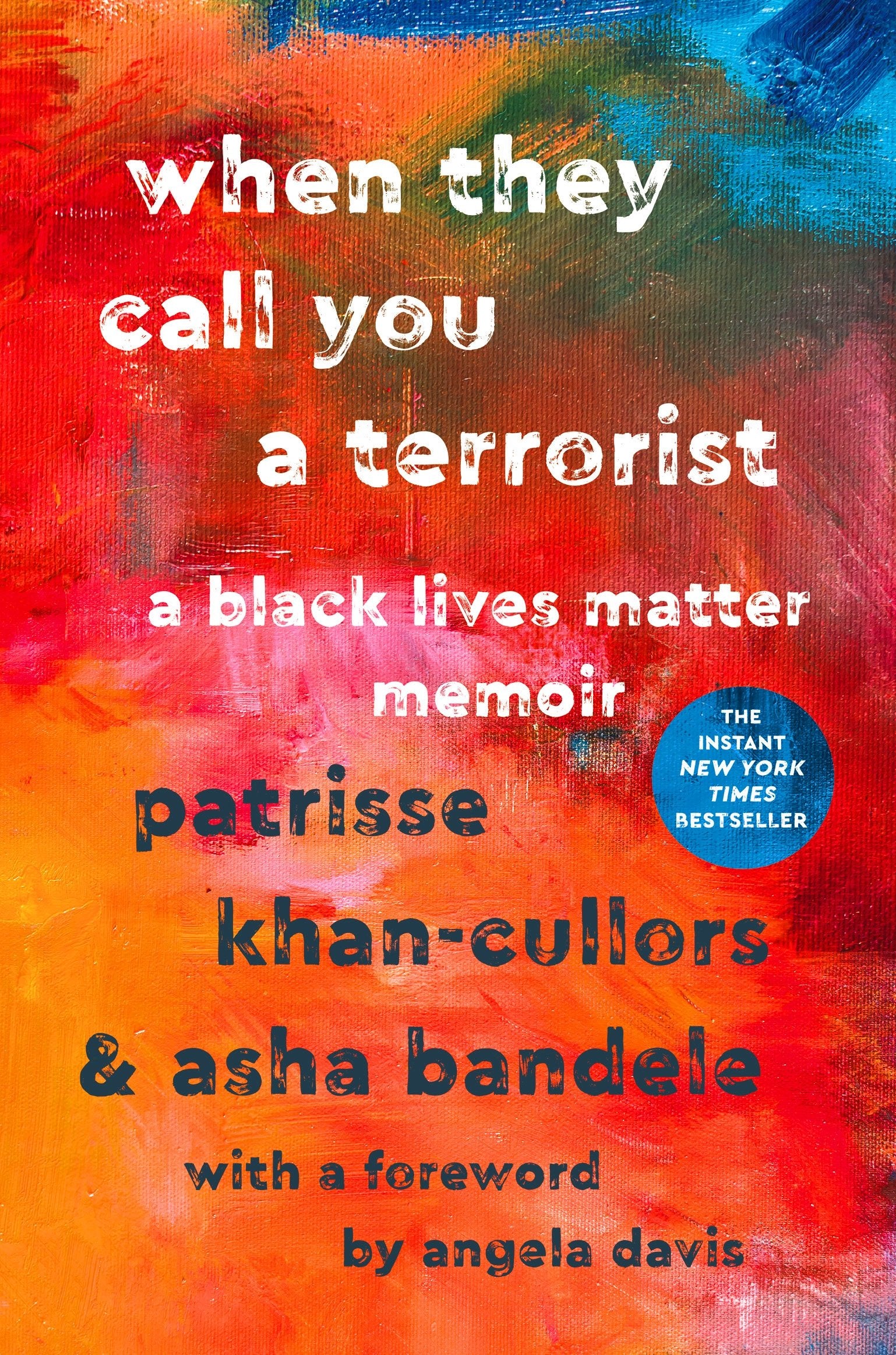 When They Call You A Terrorist: A Black Lives Matter Memoir