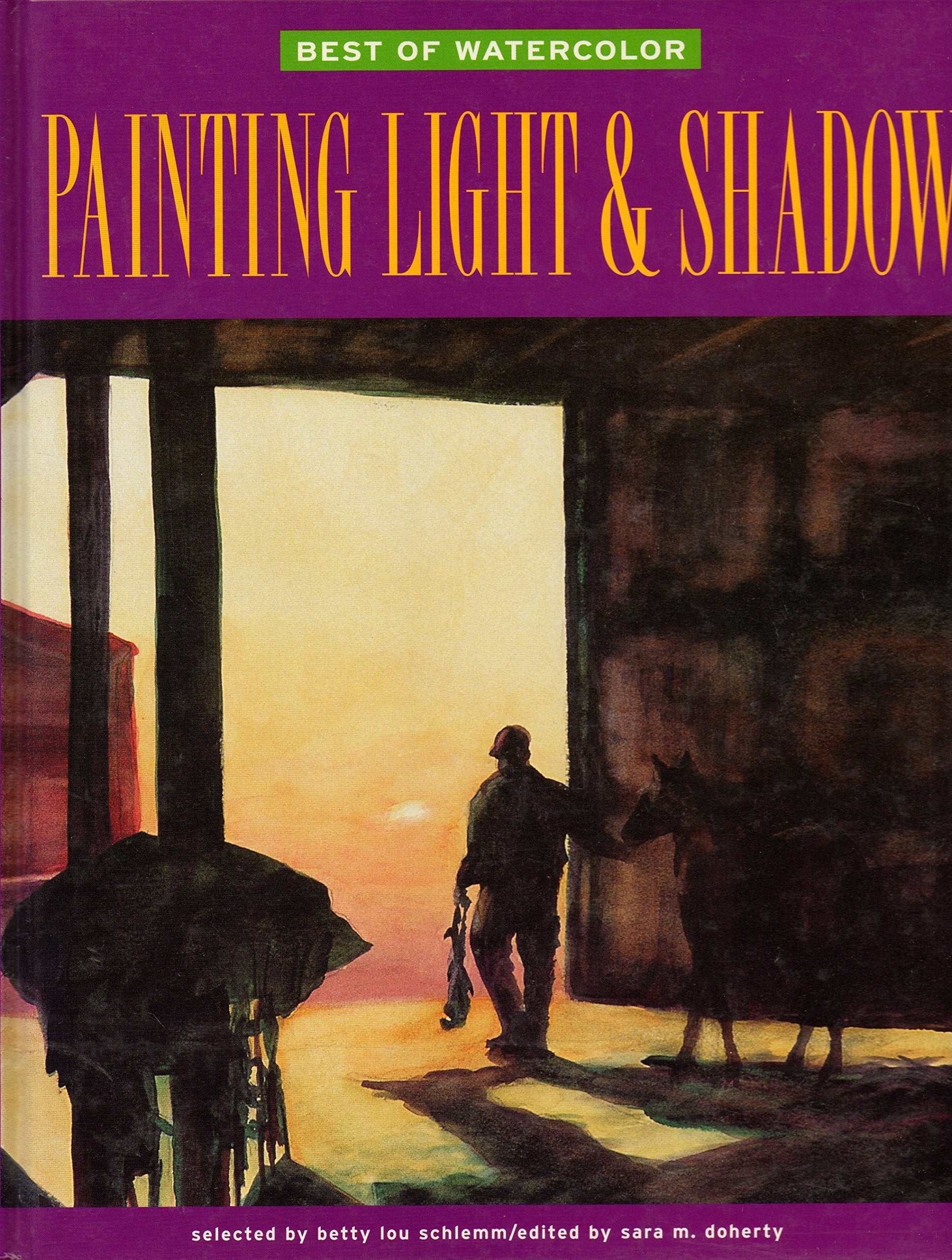 Painting Light & Shadow (Best of Watercolor Series),Used