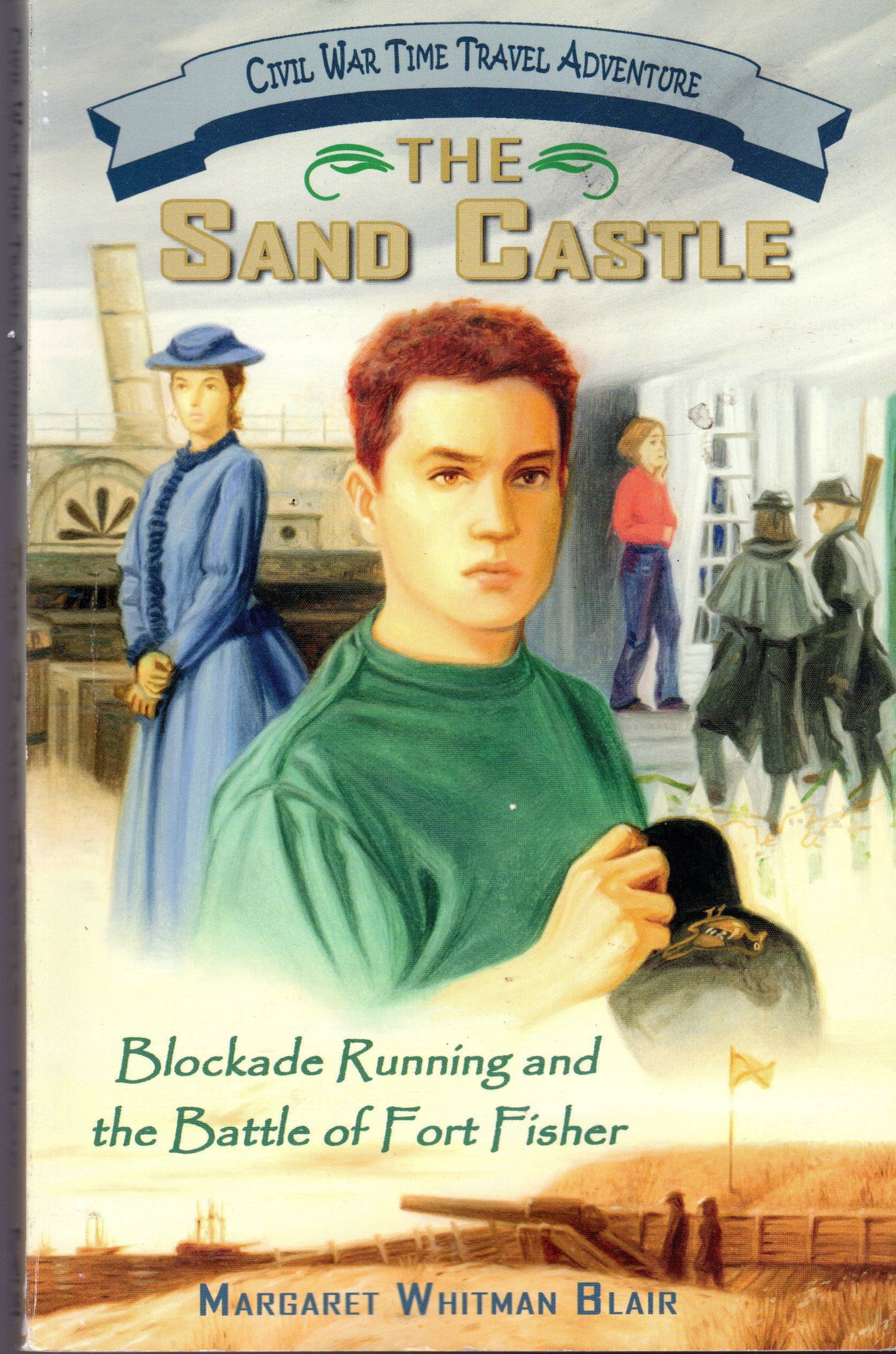 The Sand Castle: Blockade Running and the Battle of Fort Fisher (Wm Kids, 17.),Used
