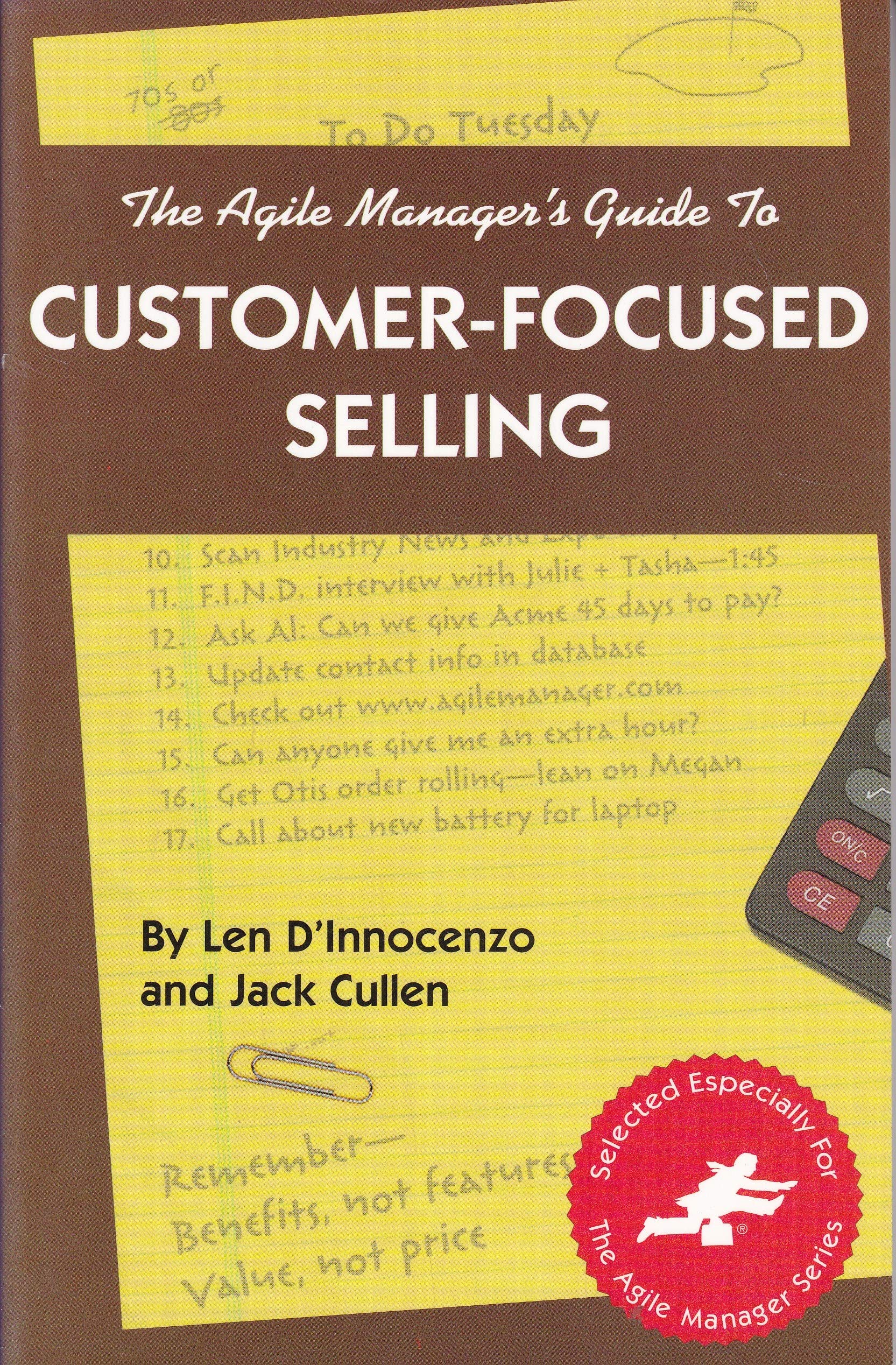 Agile Manager's Guide to CustomerFocused Selling,Used