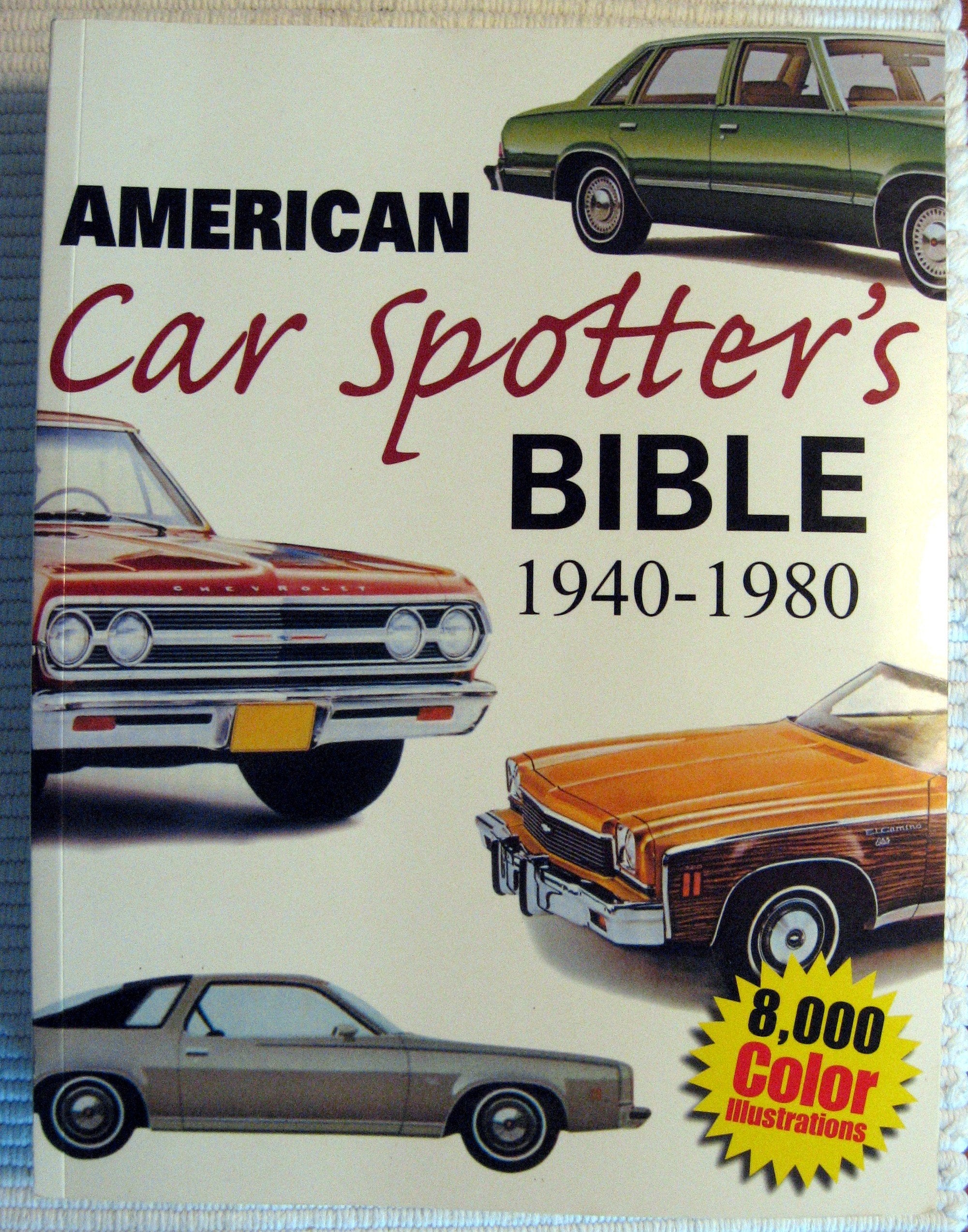 American Car Spotter'S Bible 19401980,New