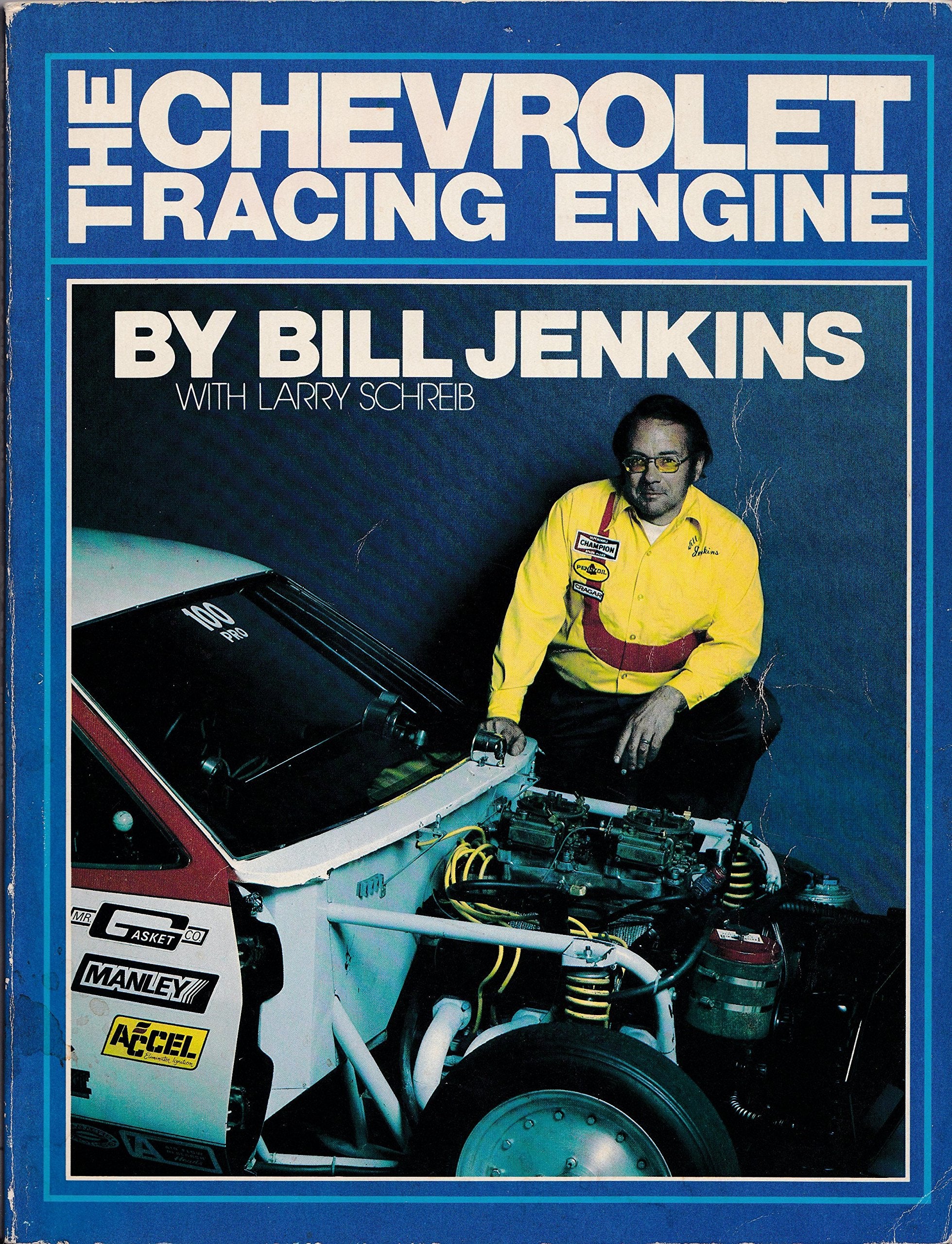 The Chevrolet Racing Engine