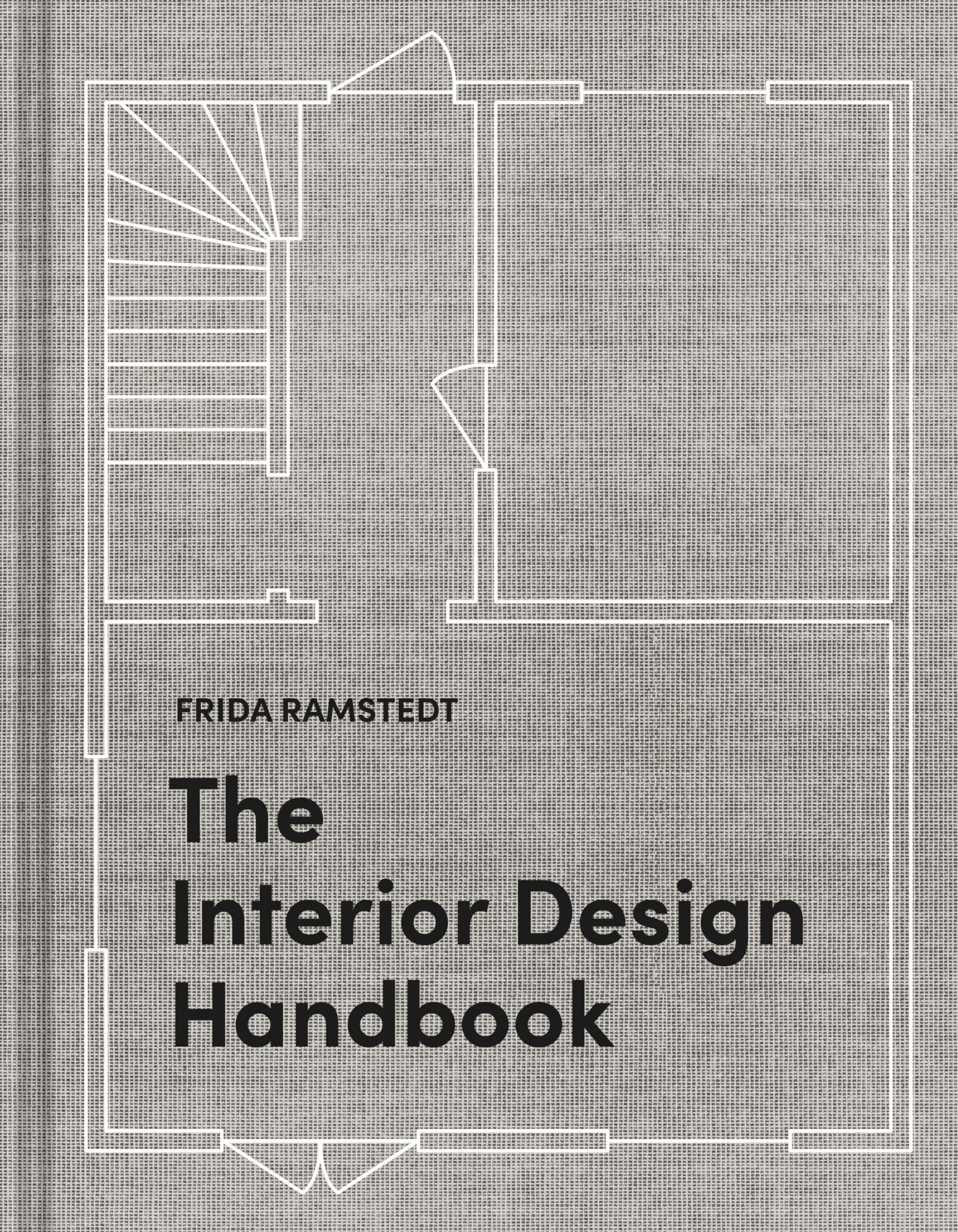 The Interior Design Handbook: Furnish, Decorate, and Style Your Space,New